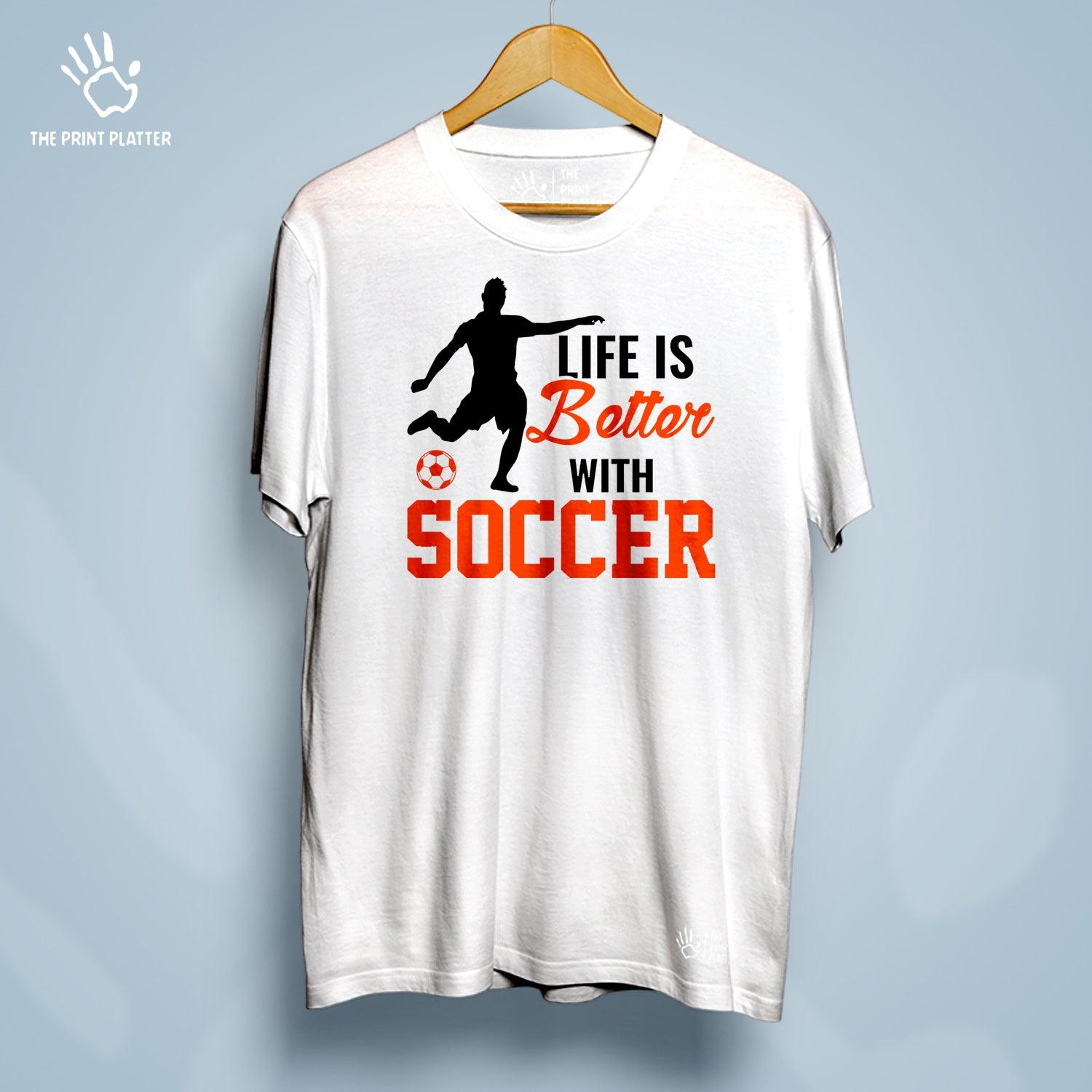 Life Is Better With Soccer Cotton Bio Wash 180gsm T-shirt | T-R158