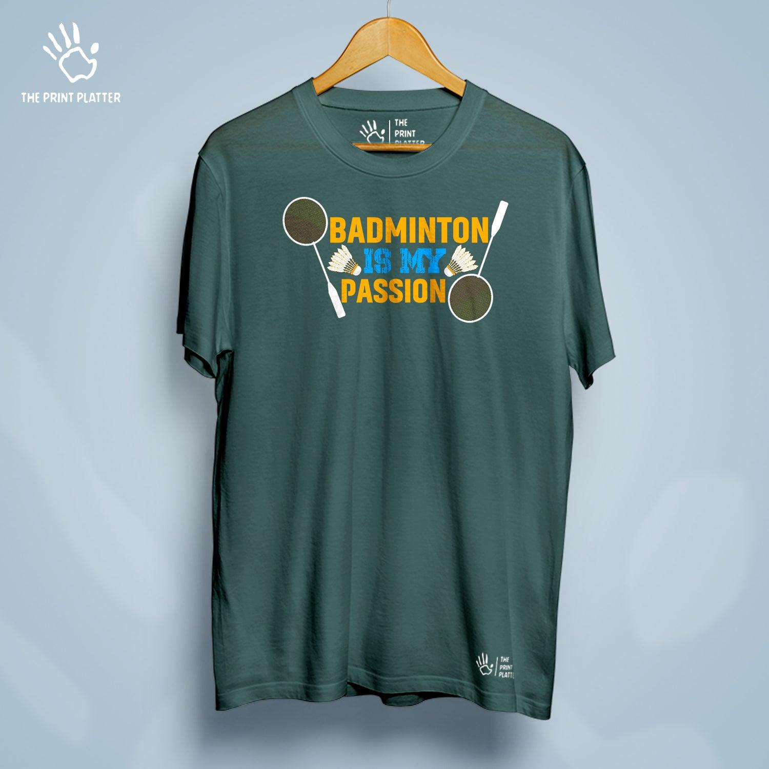 Badminton Is My Passion Cotton Bio Wash 180gsm T-shirt | T-R171