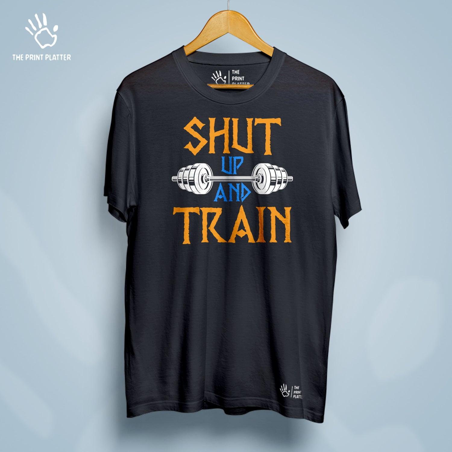Shut Up And Train Cotton Bio Wash 180gsm T-shirt | T-R29