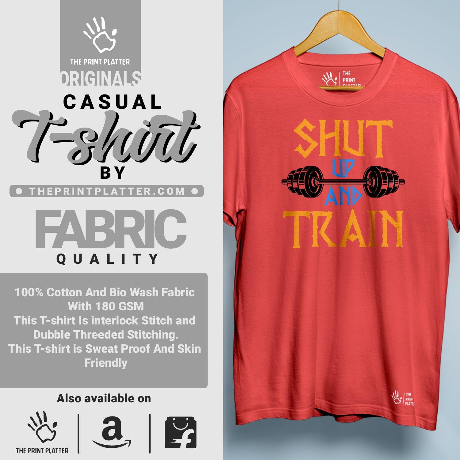 Shut Up And Train Cotton Bio Wash 180gsm T-shirt | T-R29