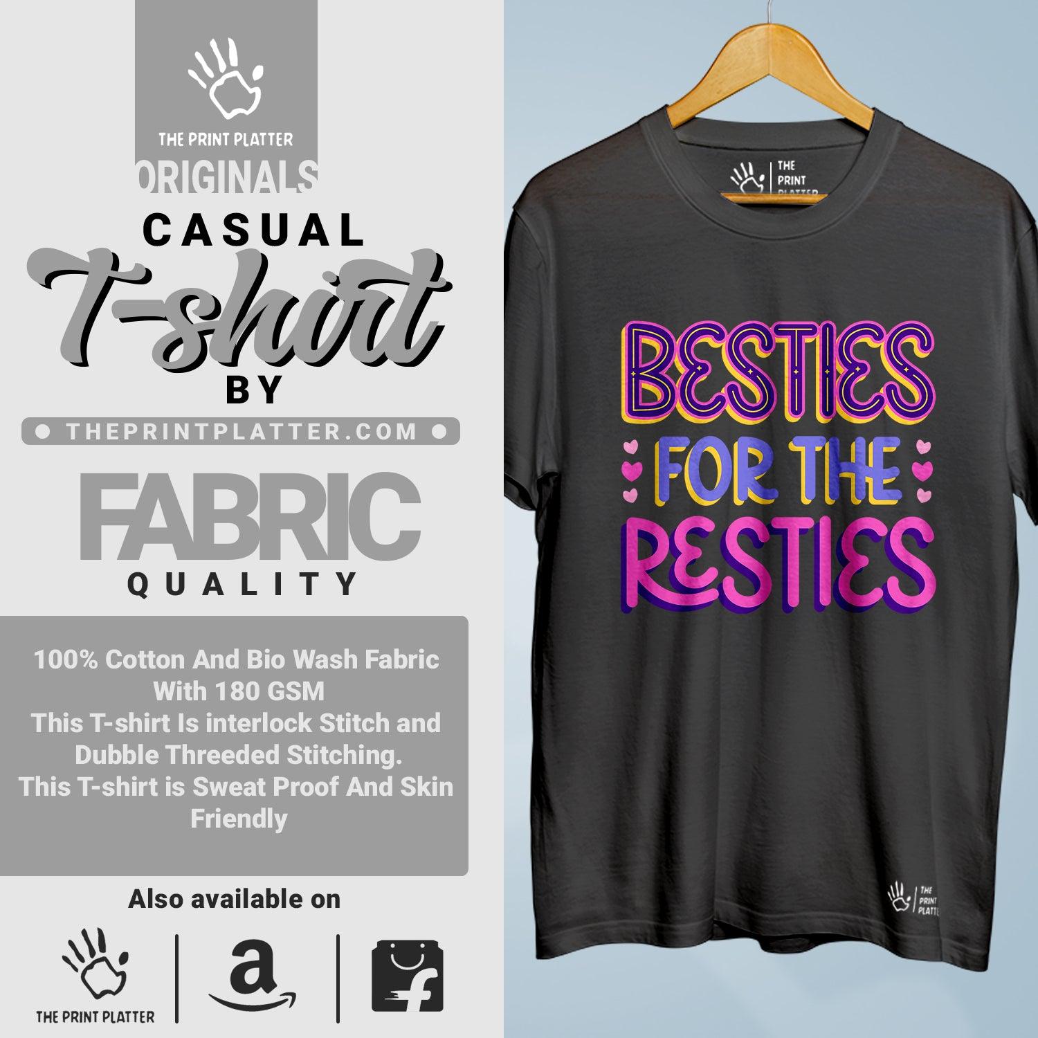 Besties For The Resties Cotton Bio Wash 180gsm T-shirt | T-R307