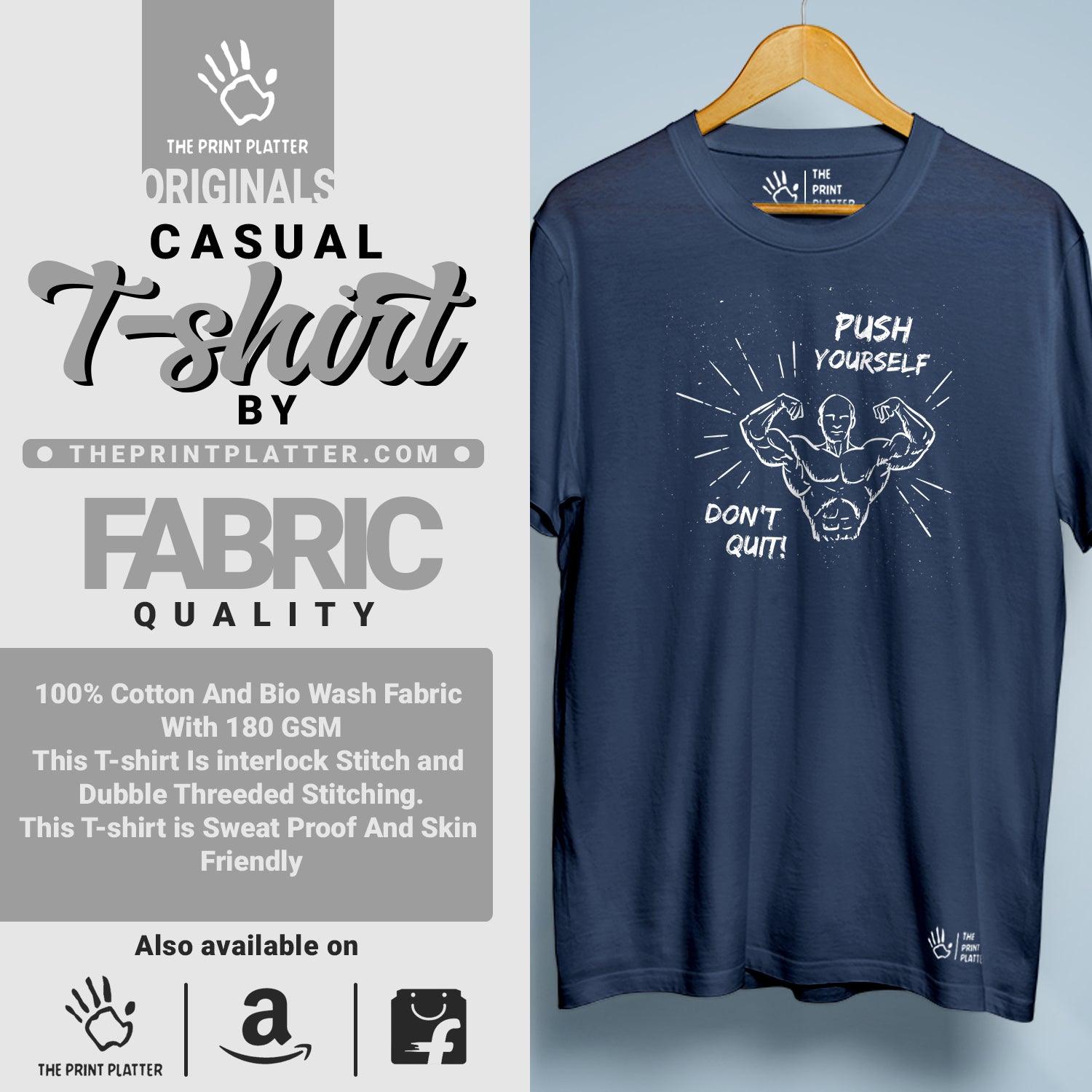 Push Yourself Don't Quit! Cotton Bio Wash 180gsm T-shirt | T-R37