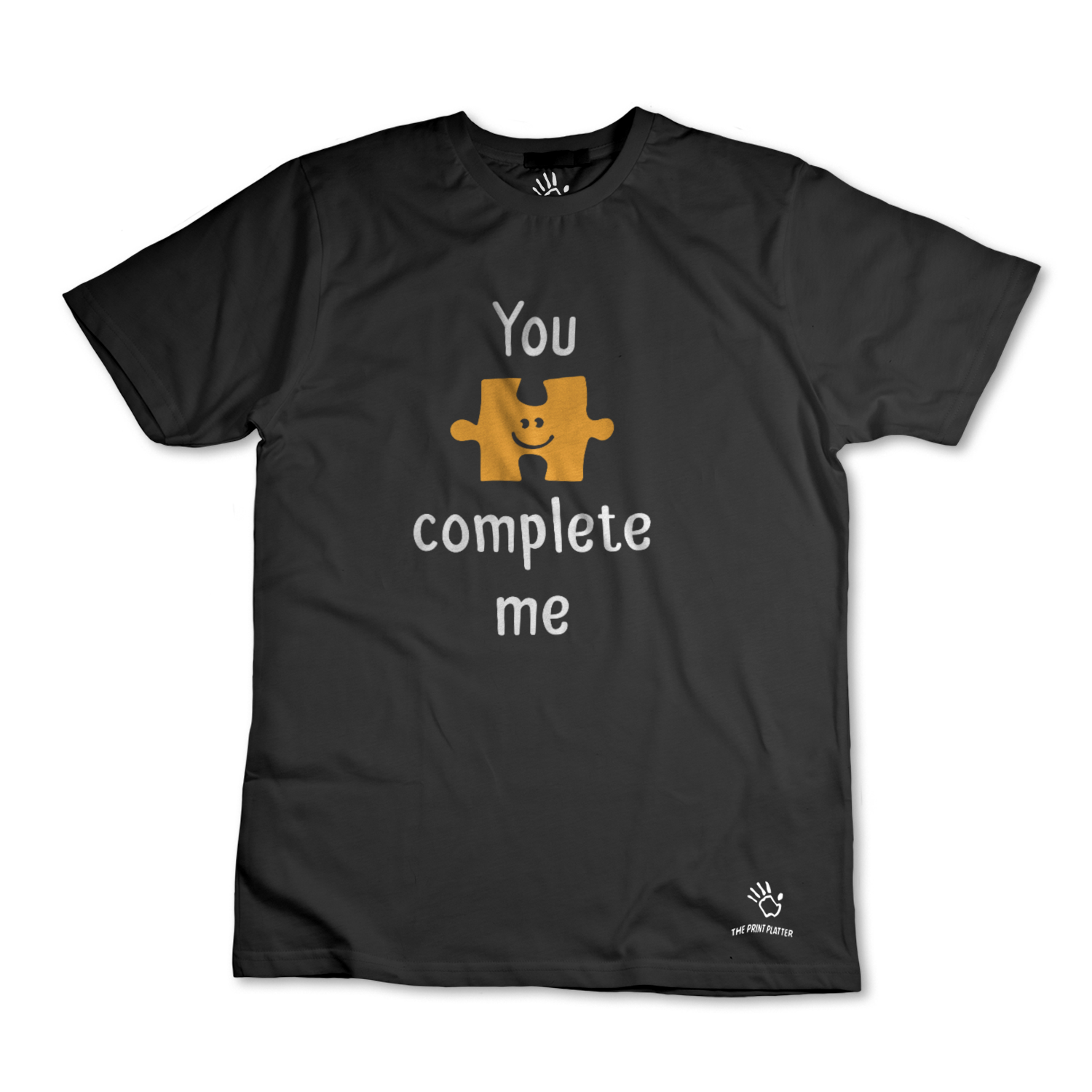 YOU COMPLETE ME T-SHIRT CASUAL WEAR |T19-YOUCOMPLETEME