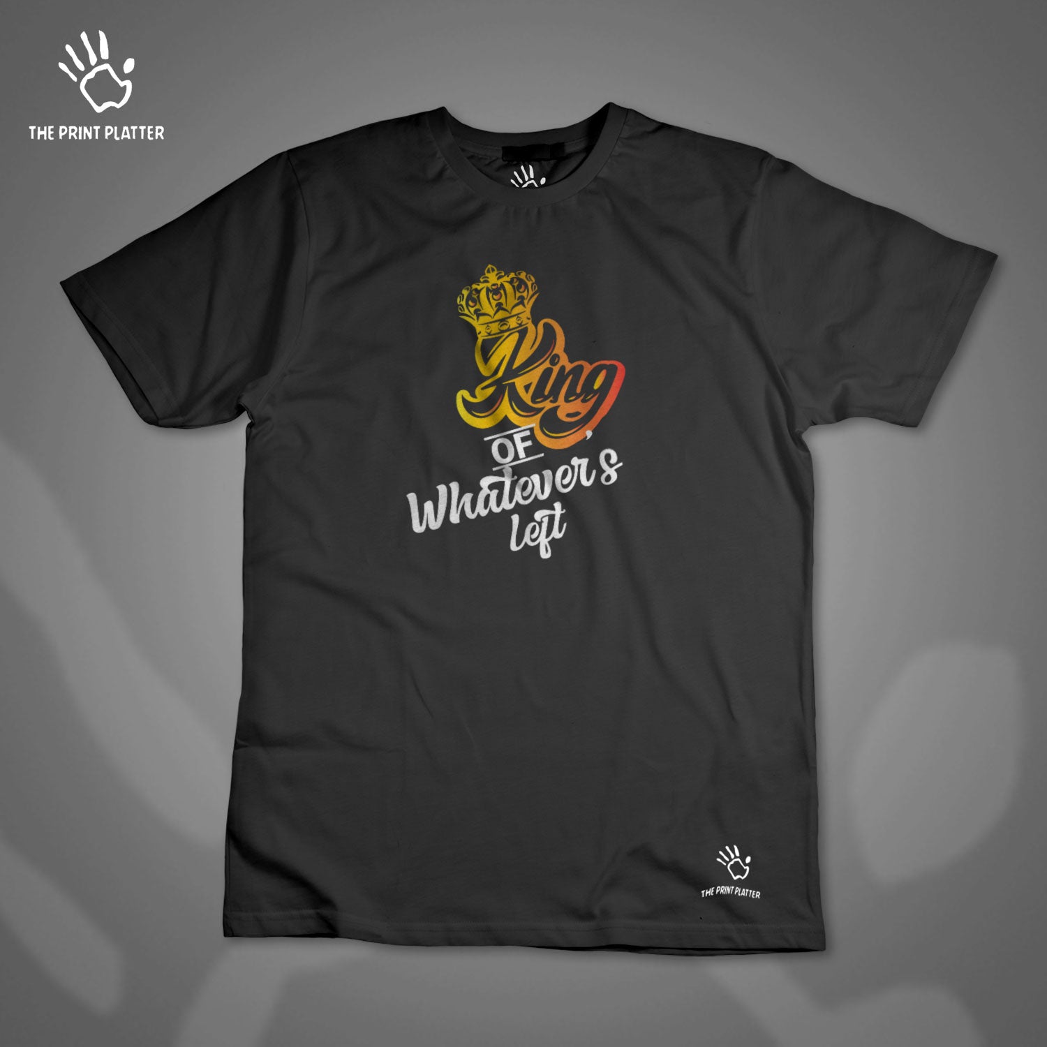 KingOfWhateverLeft T-SHIRT CASUAL WEAR FOR MEN