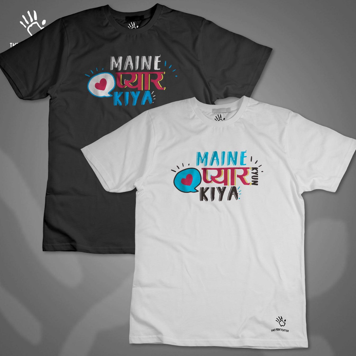 Maine Pyaar Kiya Cotton Bio Wash 180gsm T-shirt | T35-PyaarKiaMagarQ