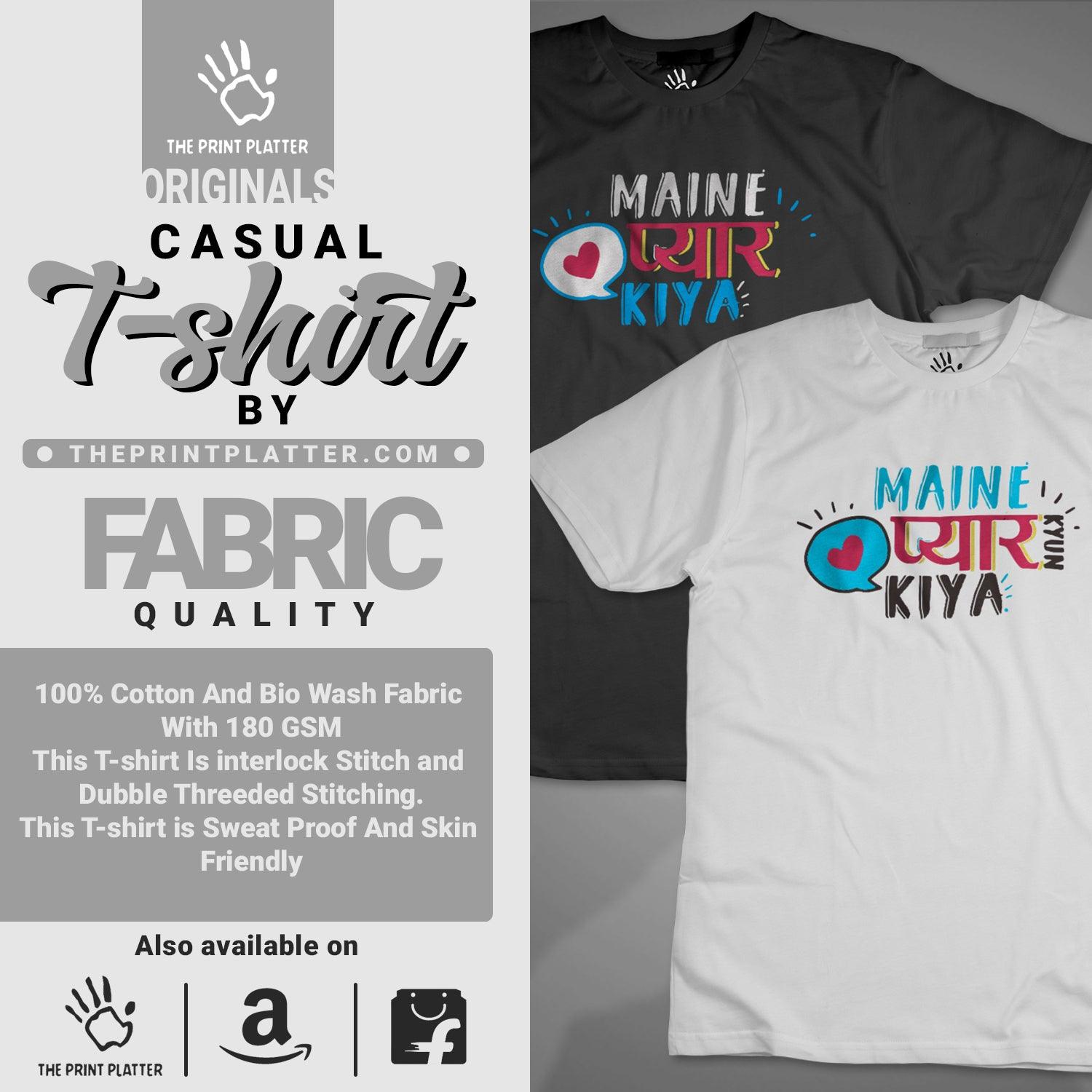 Maine Pyaar Kiya Cotton Bio Wash 180gsm T-shirt | T35-PyaarKiaMagarQ