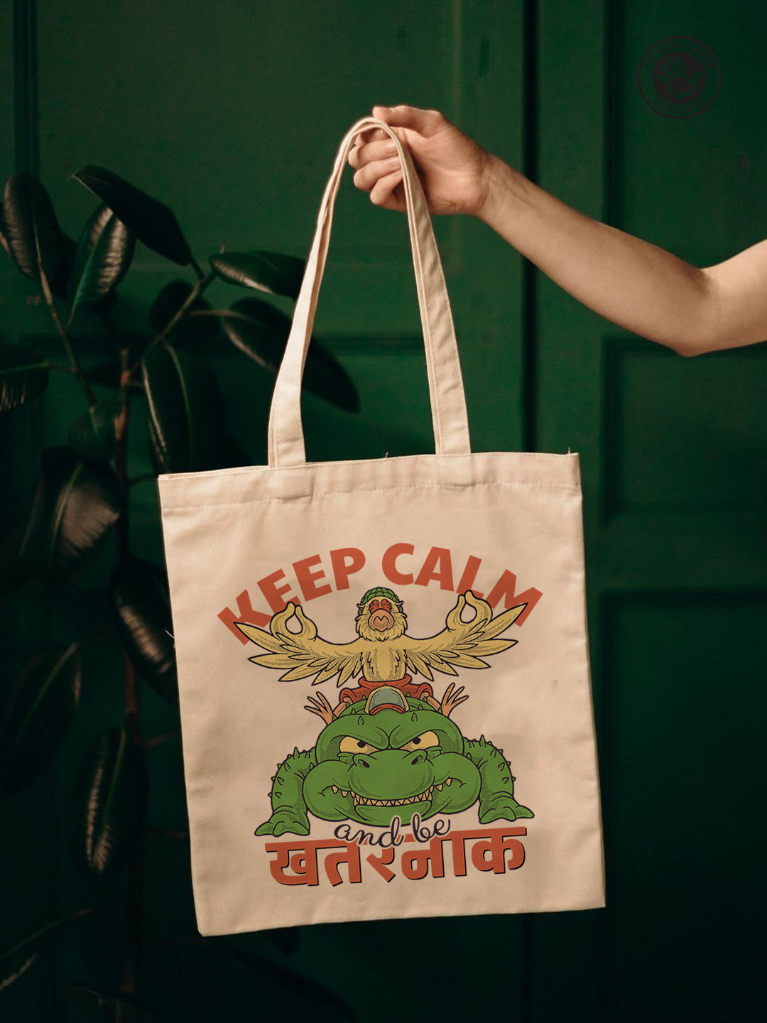 Keep Calm And Be Khatarnaak Tote Bag –  Desi Reusable Jute/Canvas Tote Bag