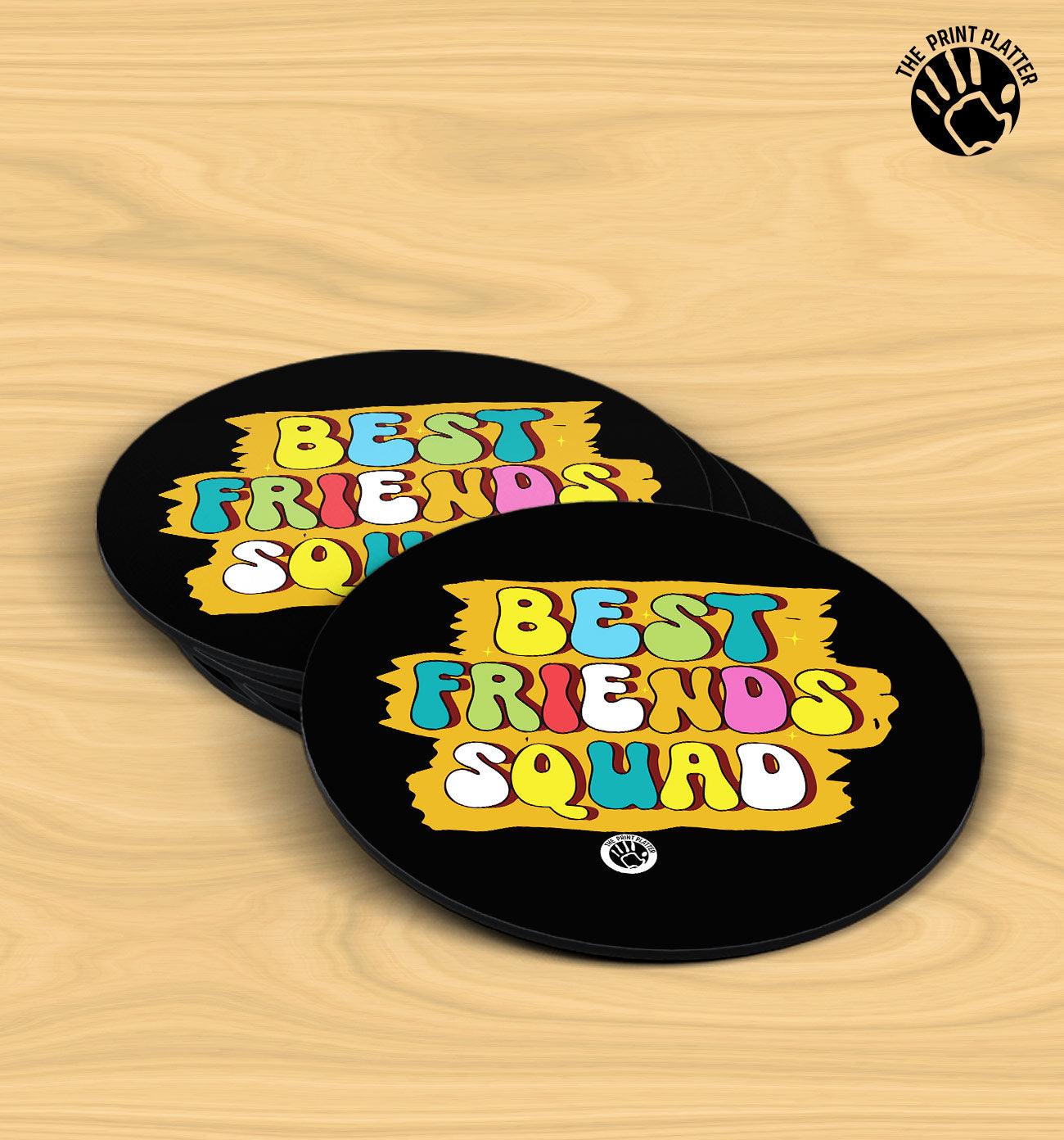 Best Friends Squad - MDF Tea Coaster Pack Of 4 | TC-08