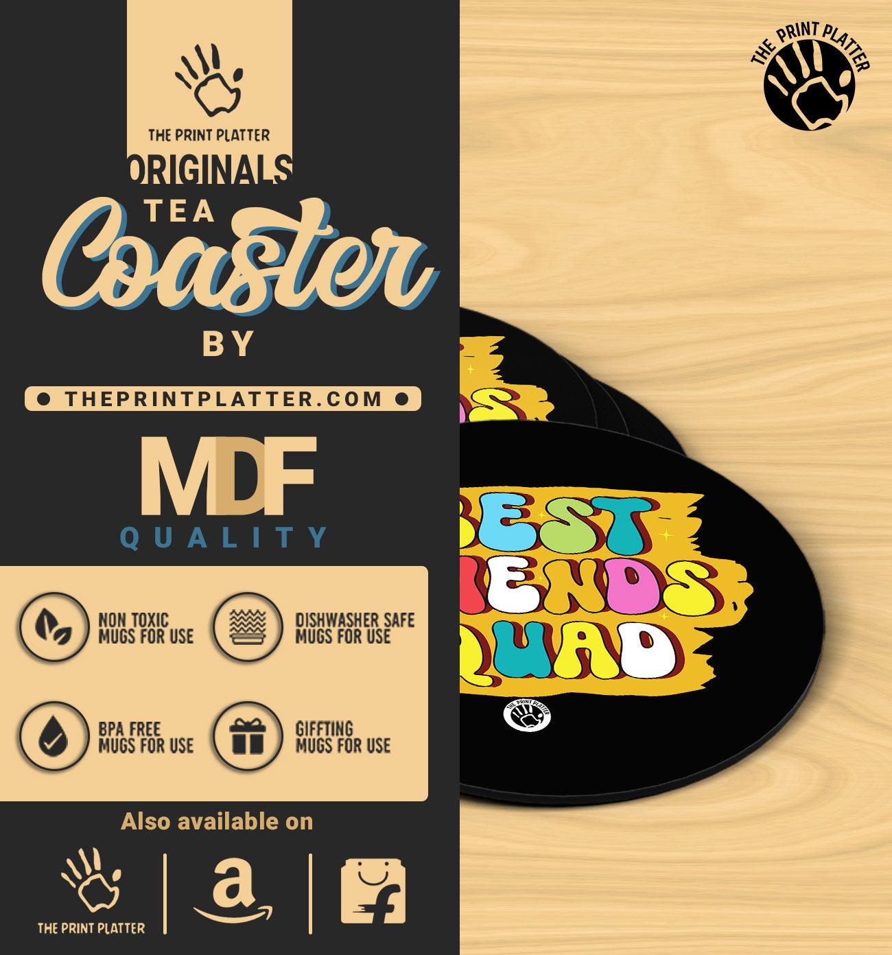 Best Friends Squad - MDF Tea Coaster Pack Of 4 | TC-08