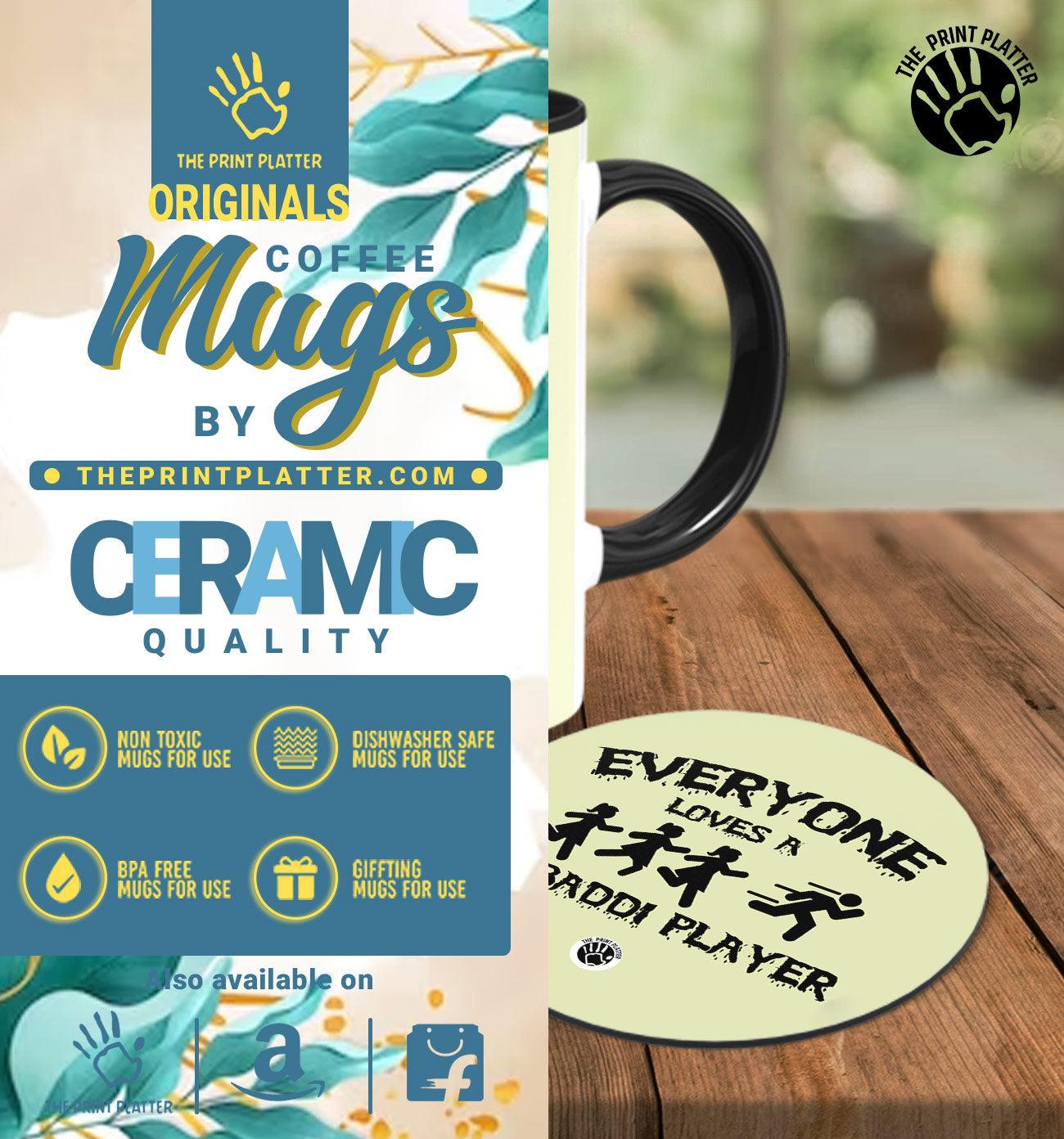 Everyone Loves A Kabaddi Player Inside Black Cermic Coffee Mug With Tea Coster 330 ml, Microwave & Dishwasher Safe| TM-R146