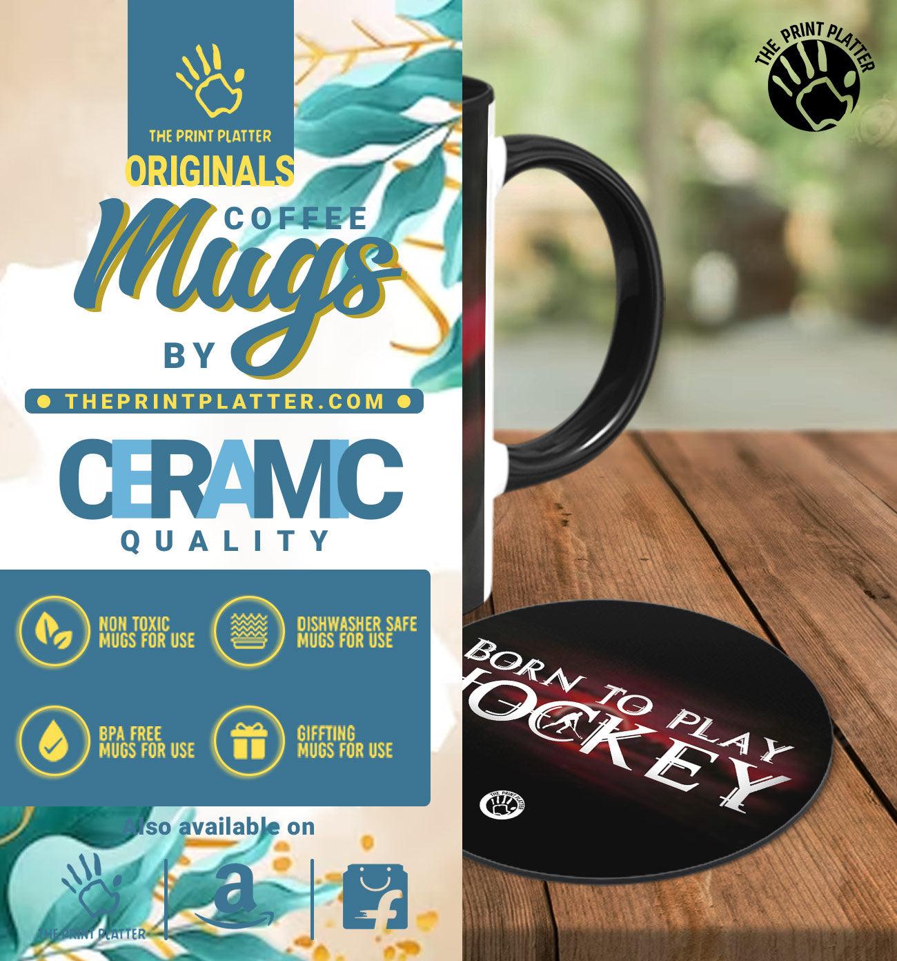 Born to Play Hockey Inside Black Cermic Coffee Mug With Tea Coster 330 ml, Microwave & Dishwasher Safe| TM-R151