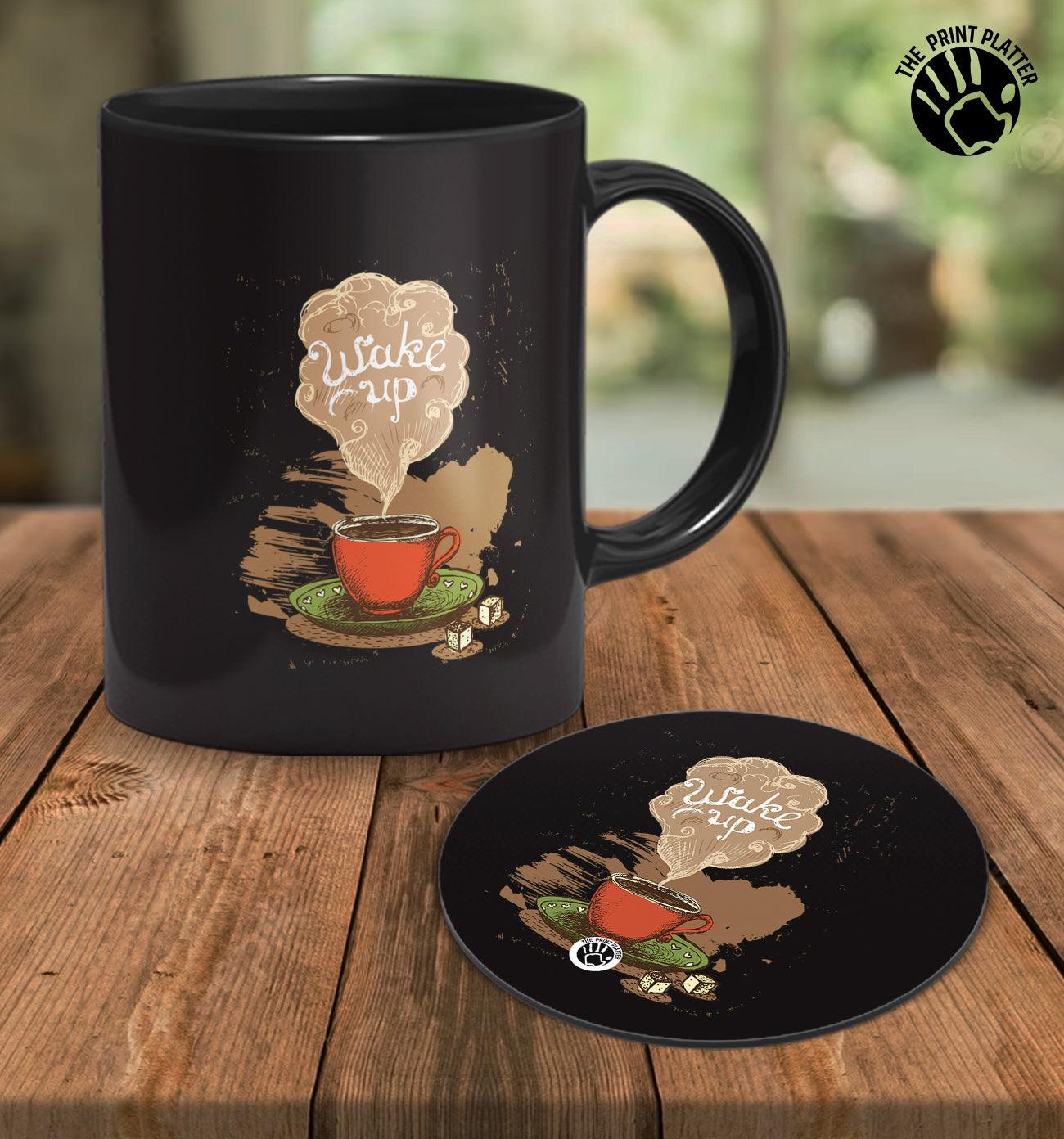 Wake Up Tea Full black Cermic Coffee Mug With Tea Coster 330 ml, Microwave & Dishwasher Safe| TM-R243