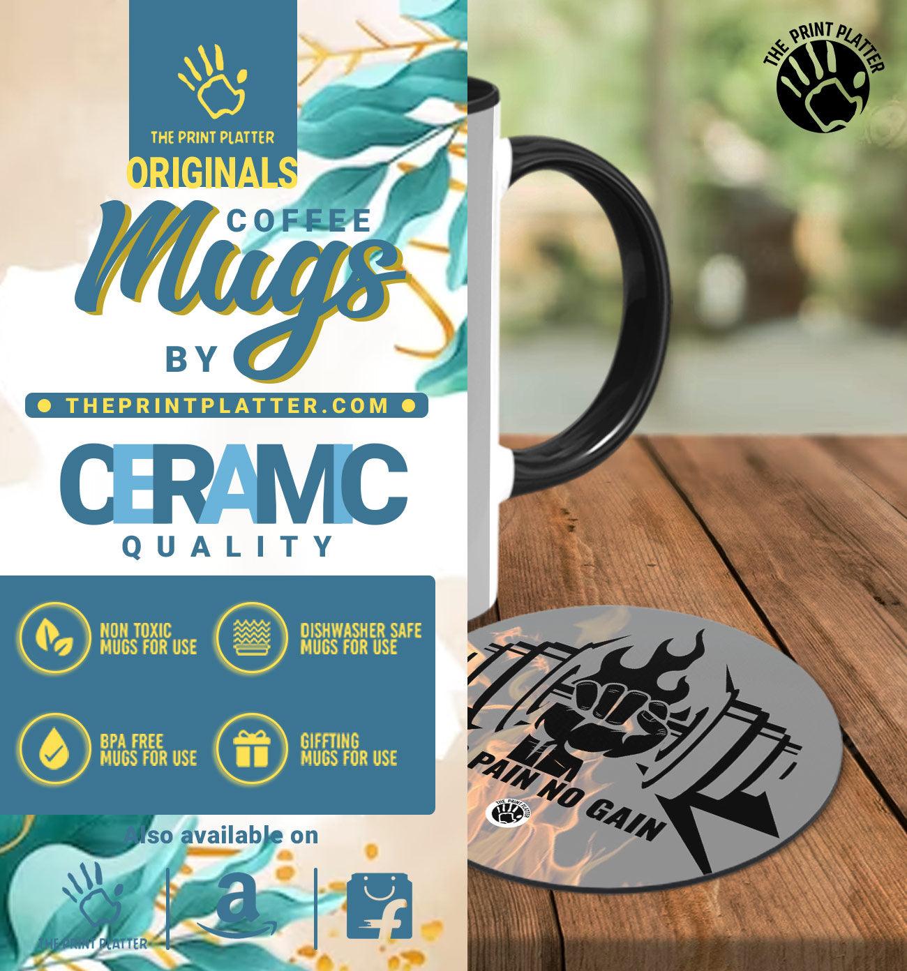No Gain No Pain Inside Black Cermic Coffee Mug With Tea Coster 330 ml, Microwave & Dishwasher Safe| TM-R36