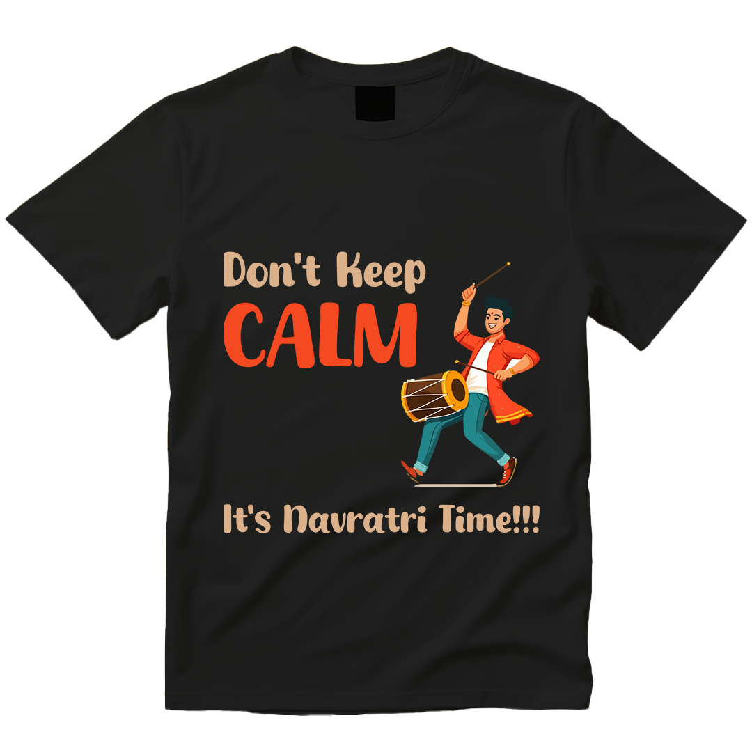 Navratri Unisex Tshirt Don't Keep Calm