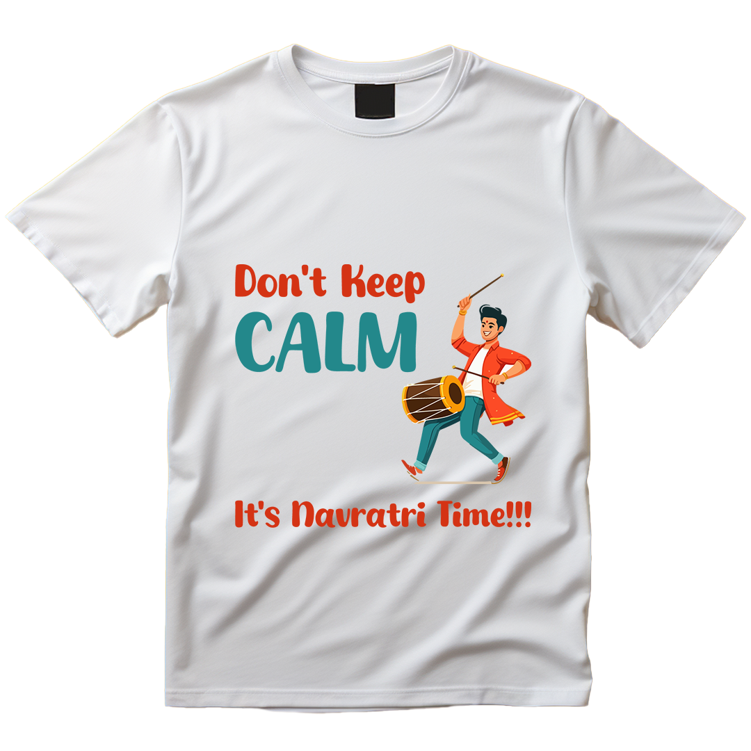 Navratri Unisex Tshirt Don't Keep Calm