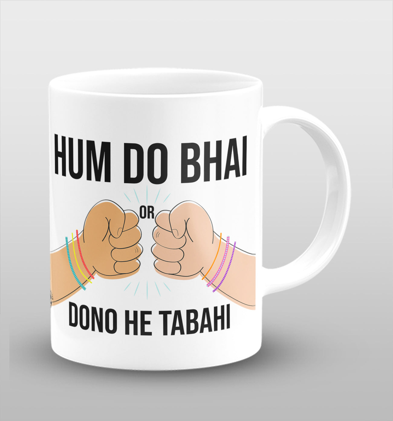 Hum do Bhai or Dono hi Tabahi White Cermic Coffee Mug 330 ml, Microwave & Dishwasher Safe| CM-10