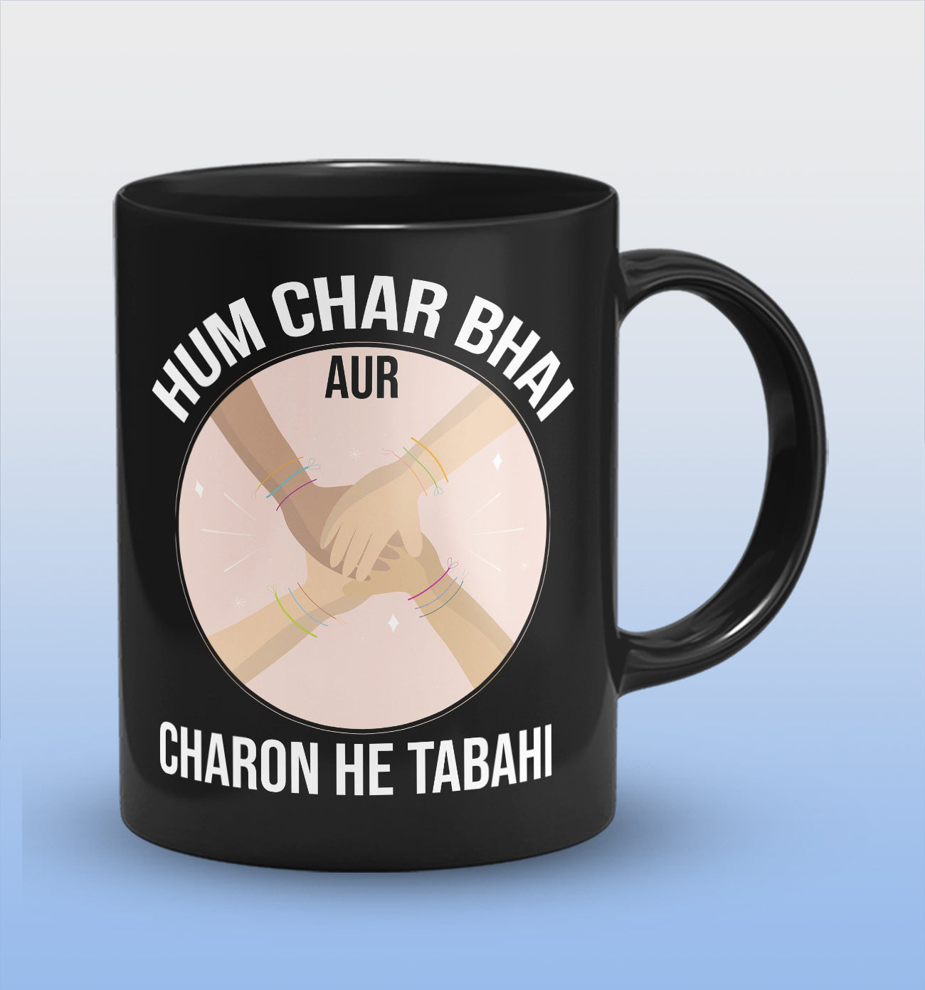 Hum Char Bhai aur Charon hi Tabahi Full Black Cermic Coffee Mug 330 ml, Microwave & Dishwasher Safe| CM-12