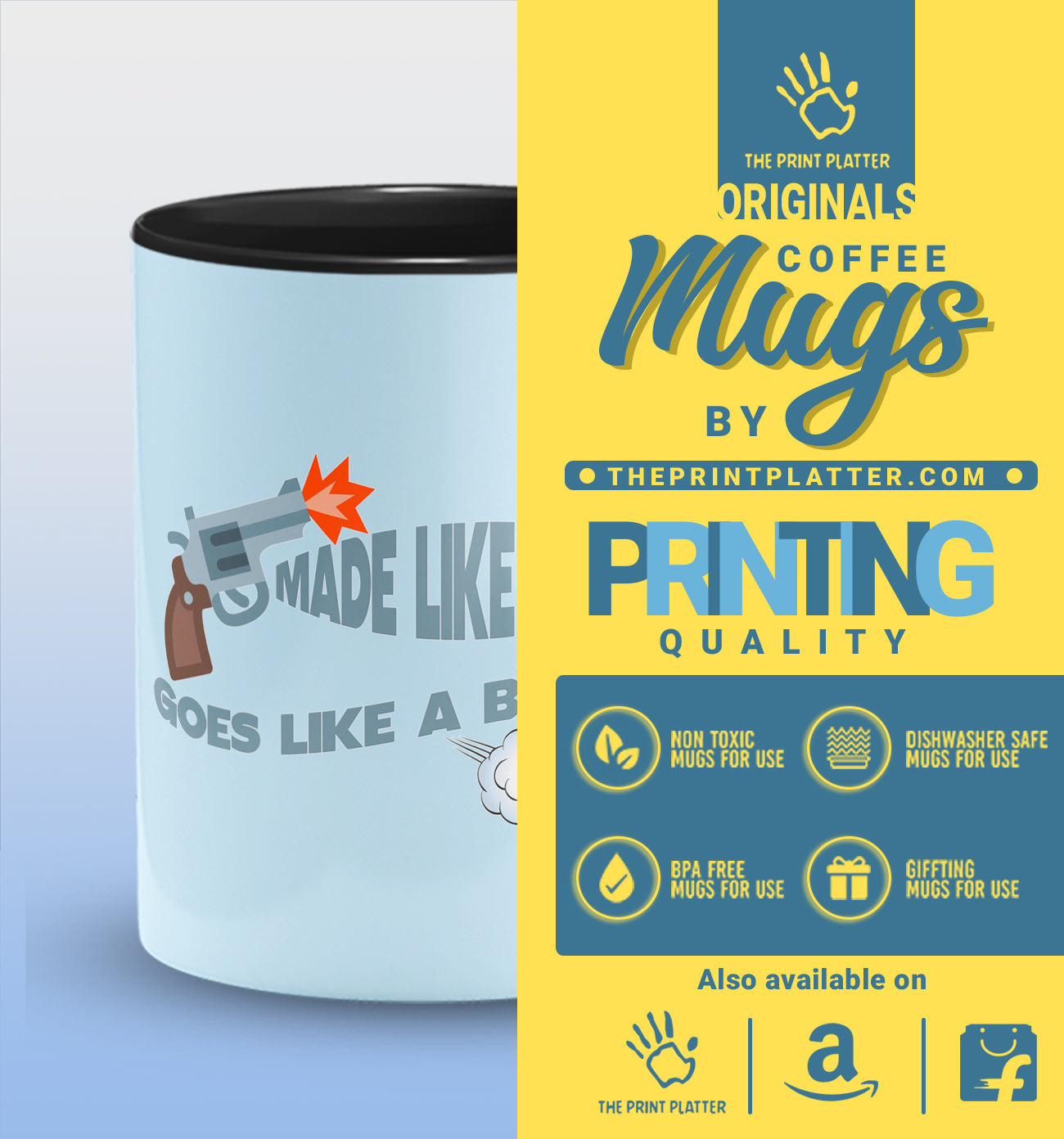 Made Like A Gun Goes Like A Bullet Inside Black Cermic Coffee Mug 330 ml, Microwave & Dishwasher Safe| CM-R134