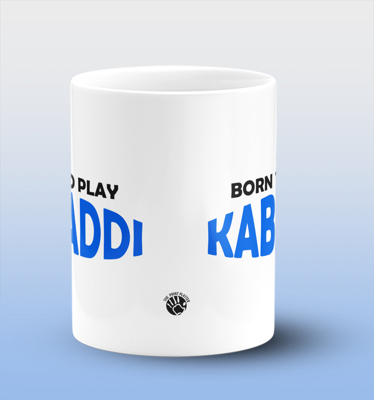 Born To Play Kabaddi White Cermic Coffee Mug 330 ml, Microwave & Dishwasher Safe| CM-R147