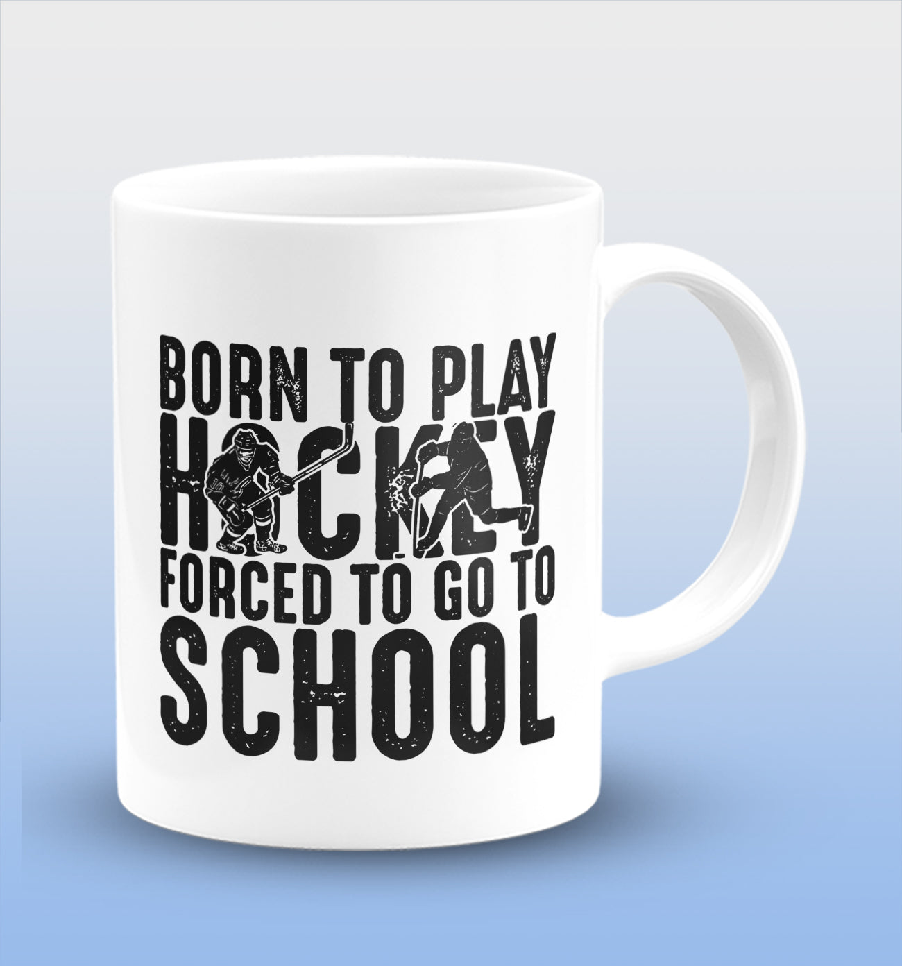 Born To Play Hockey Forced To Go To School White Cermic Coffee Mug 330 ml, Microwave & Dishwasher Safe| CM-R149