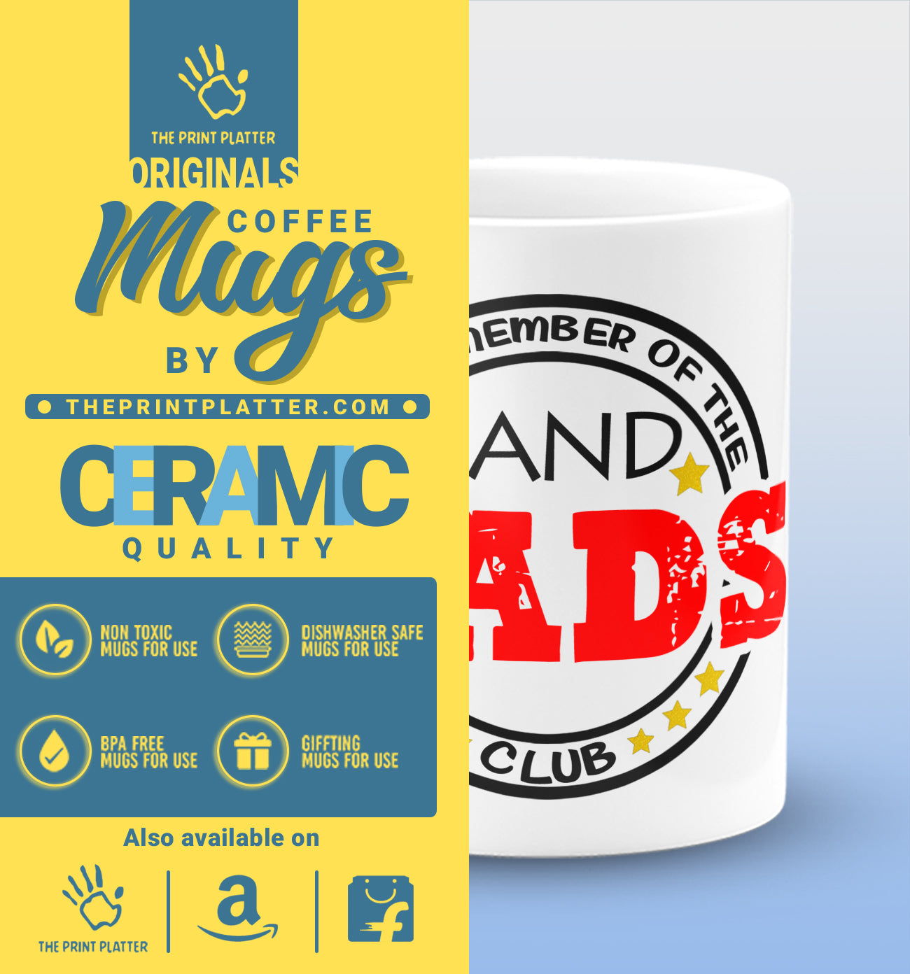 Proud Member Of The Band Dads Club White Cermic Coffee Mug 330 ml, Microwave & Dishwasher Safe| CM-R190