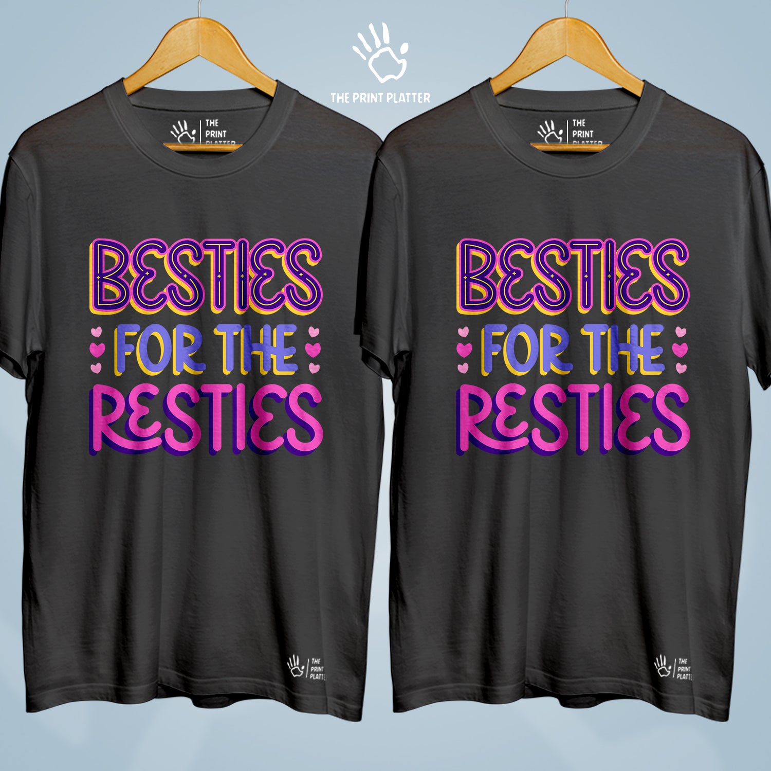 Besties For The Resties Cotton Bio Wash 180gsm T-shirt | Combo-FriendshipDay-11-BFTR