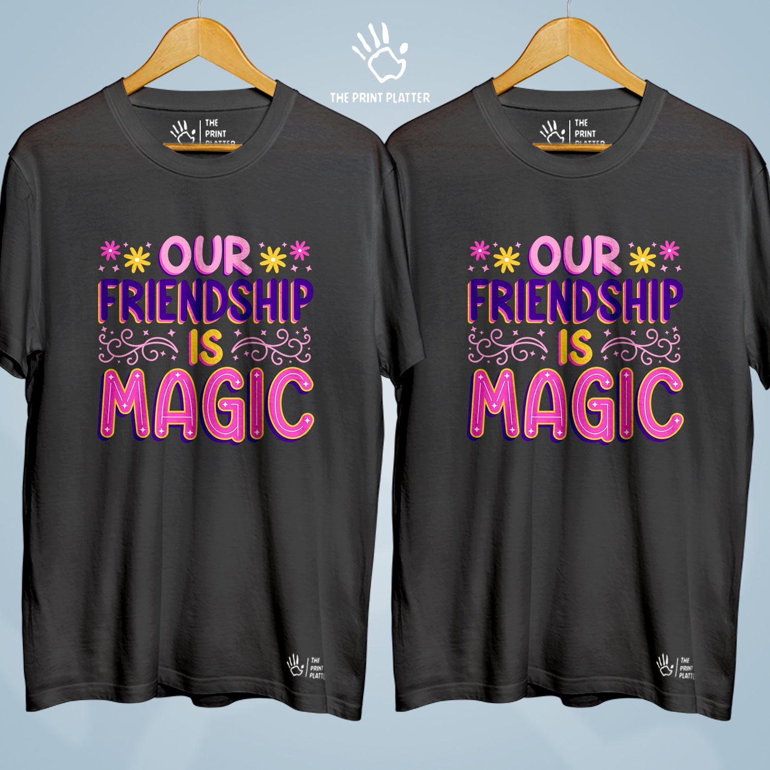 Our Friendship Is Magic Cotton Bio Wash 180gsm T-shirt | Combo-FriendshipDay-14-OFIM