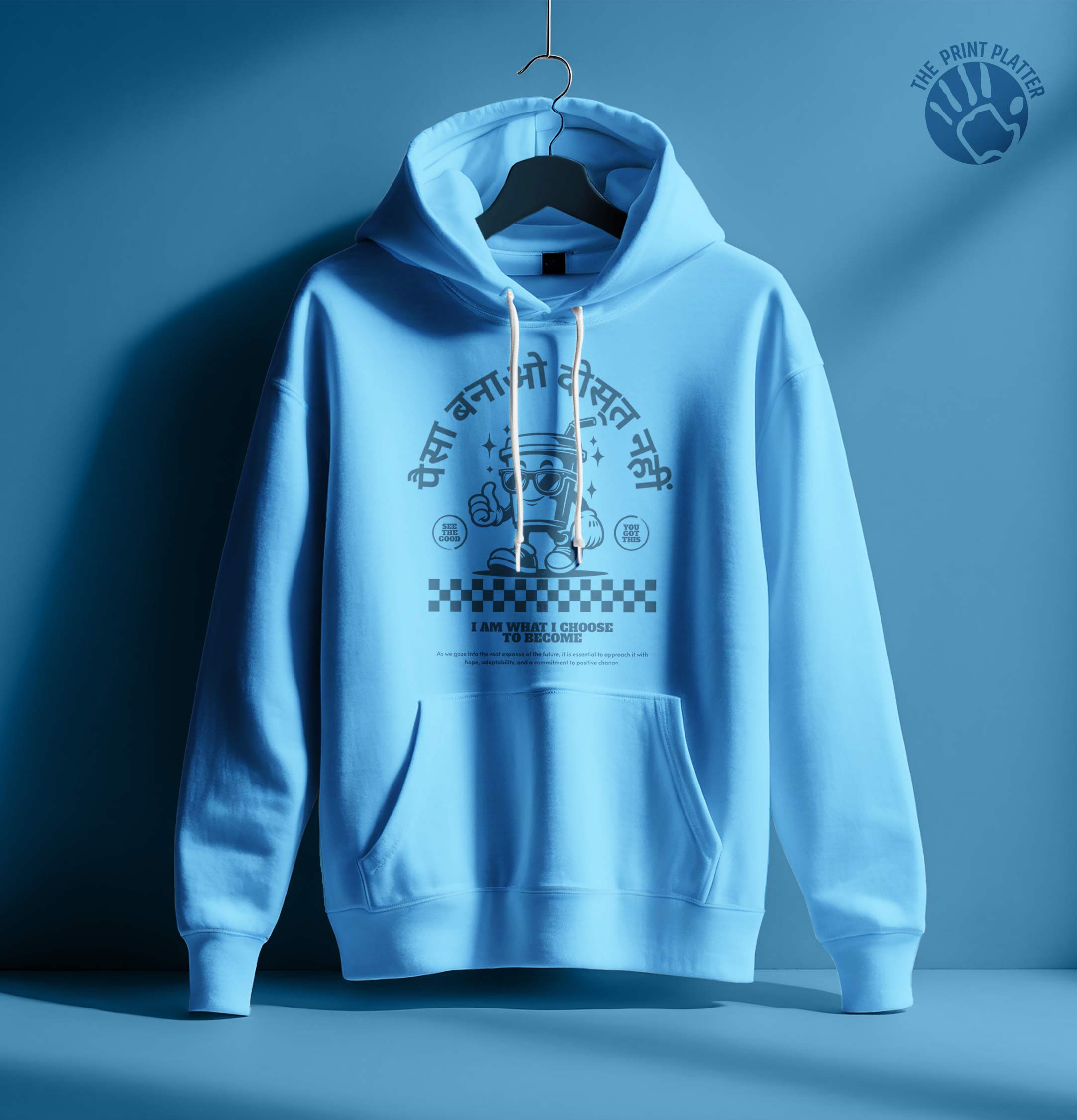 Paisa Banao Dost Nahi – Sky Blue Unisex Hoodie | 330 GSM | Bio-Wash Finish