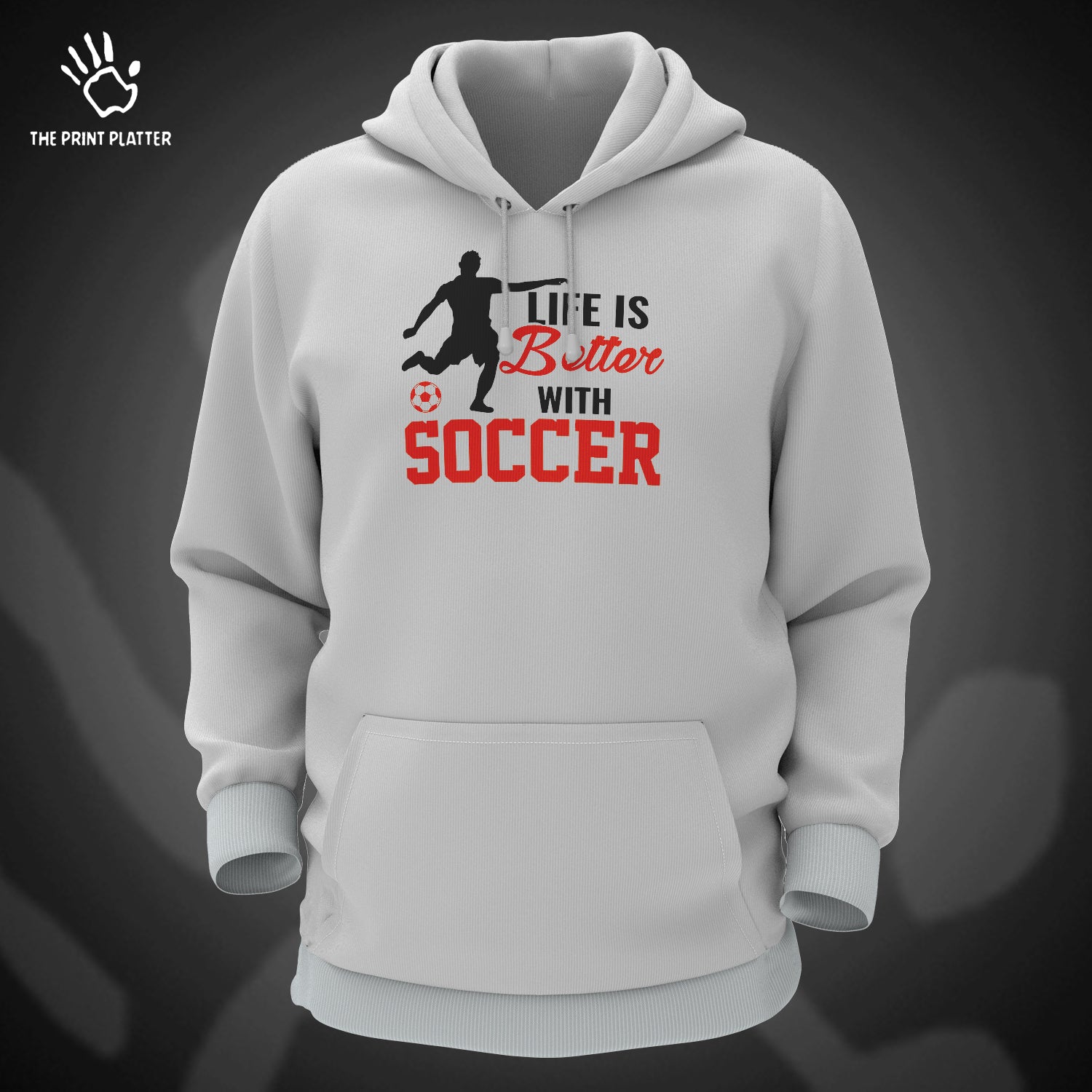 Life Is Better With Soccer Cotton Bio Wash 330gsm Sweatshirt with Hood for Winter | H-R158