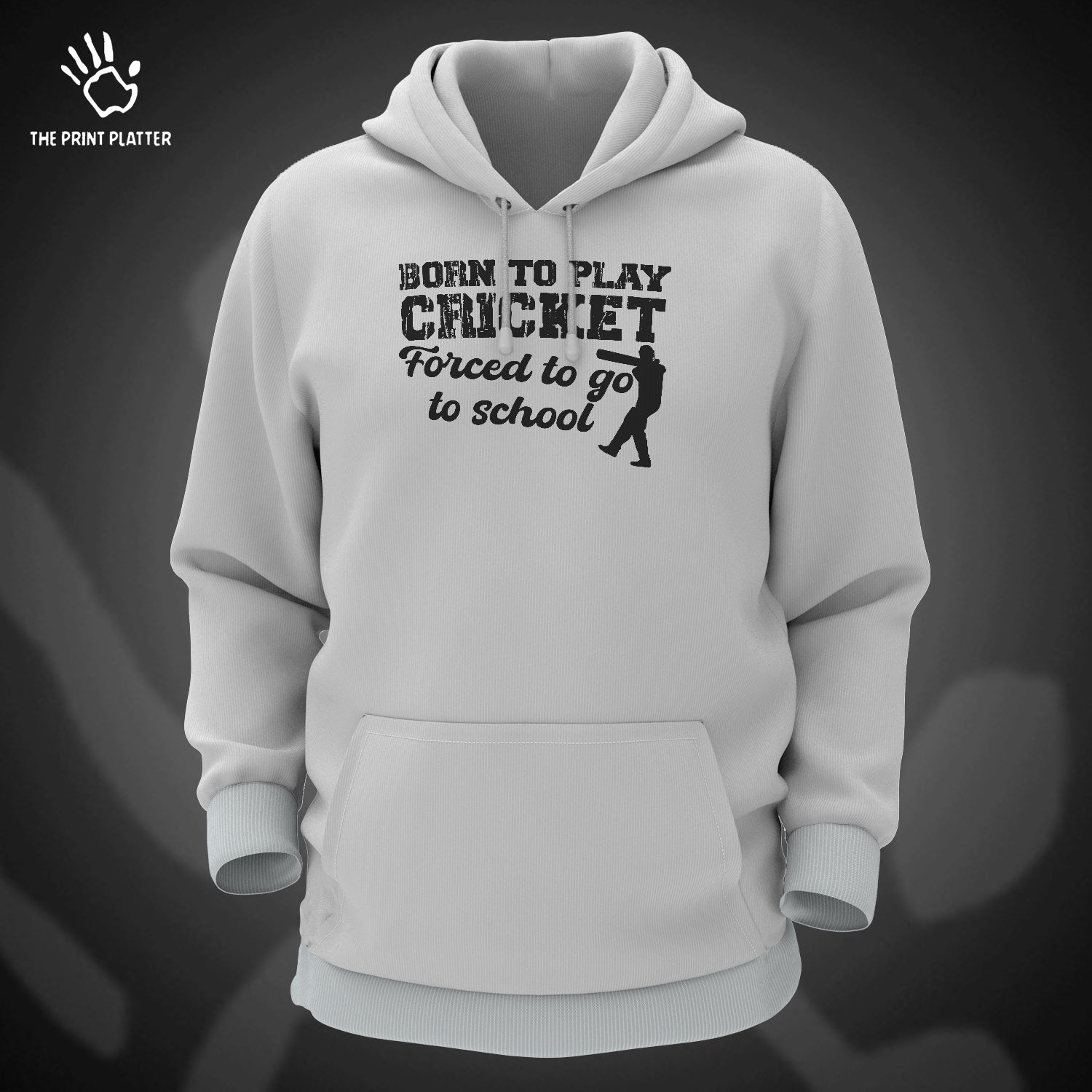 Born To Play Cricket, Forced To Go To School Cotton Bio Wash 330gsm Sweatshirt with Hood for Winter | H-R163