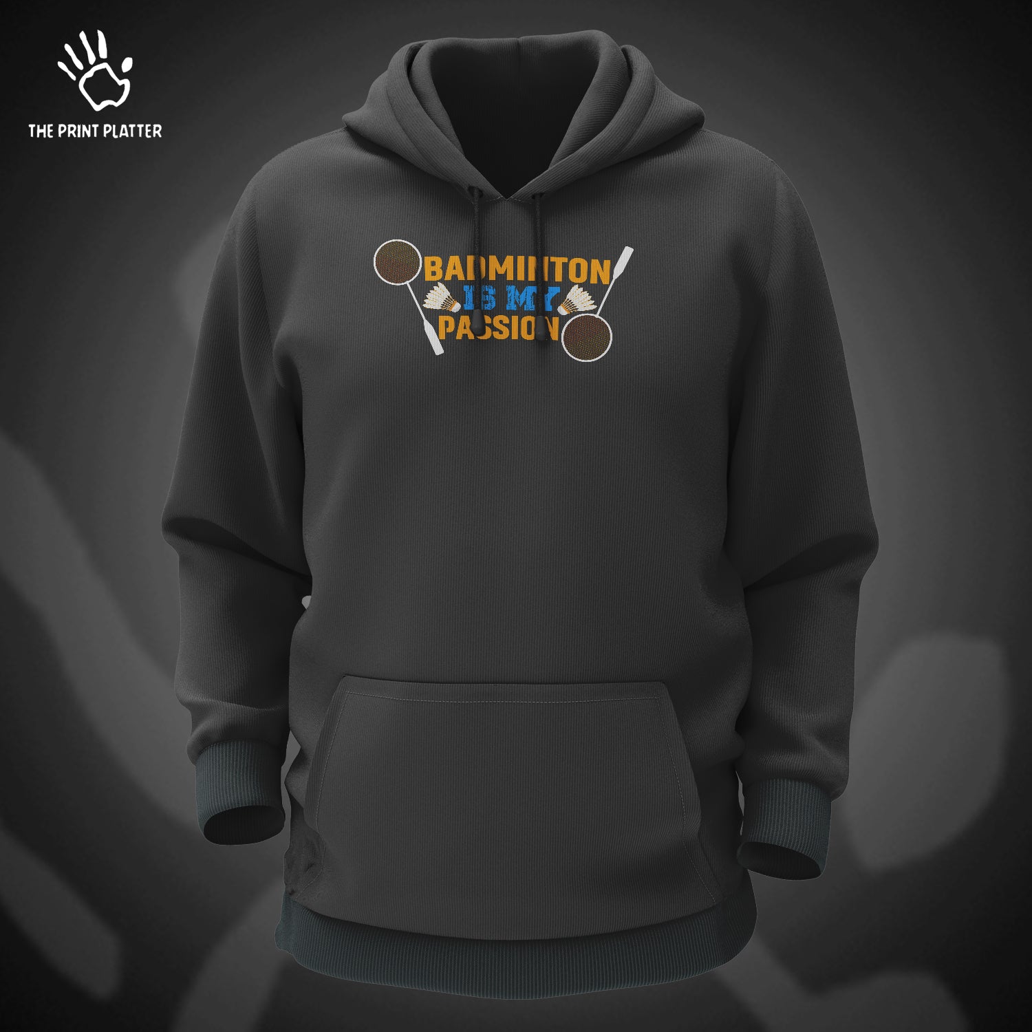 Badminton Is My Passion Cotton Bio Wash 330gsm Sweatshirt with Hood for Winter | H-R171