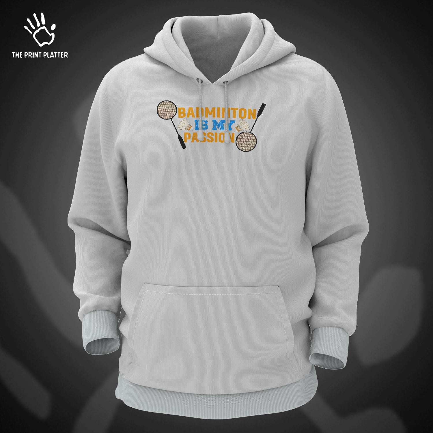 Badminton Is My Passion Cotton Bio Wash 330gsm Sweatshirt with Hood for Winter | H-R171