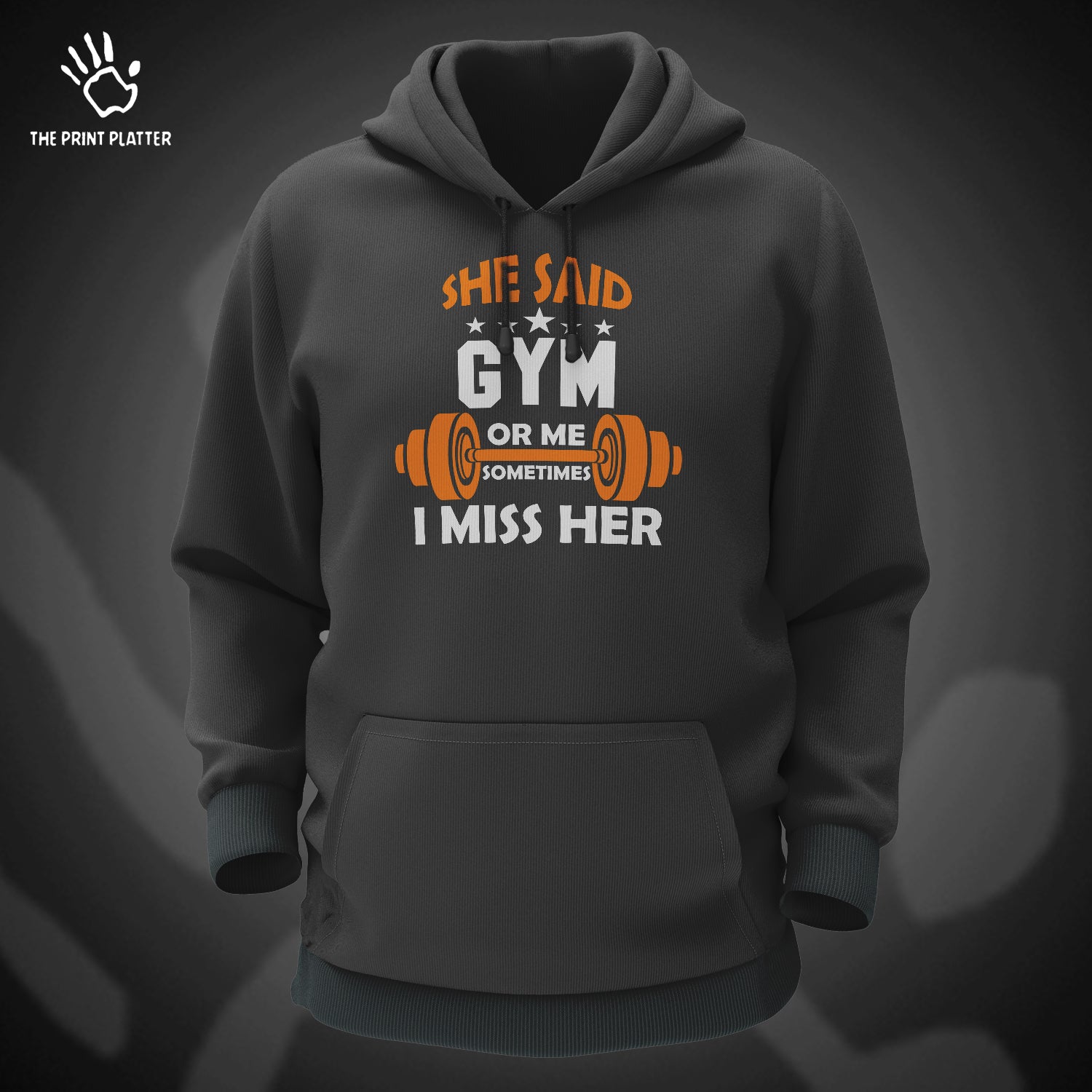 She Said Gym Or Me Sometimes I Miss Her Cotton Bio Wash 330gsm Sweatshirt with Hood for Winter | H-R26