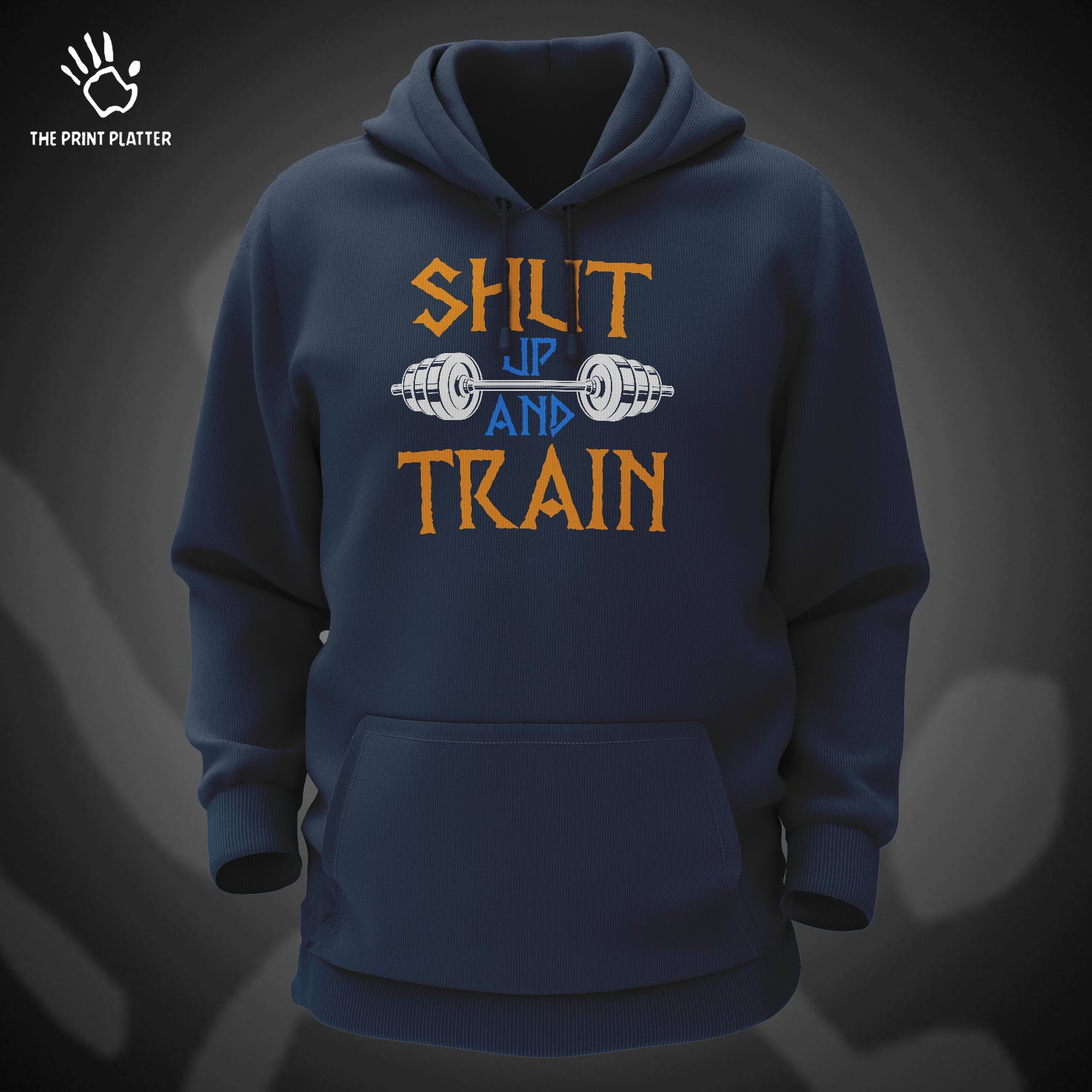 Shut Up And Train Cotton Bio Wash 330gsm Sweatshirt with Hood for Winter | H-R29