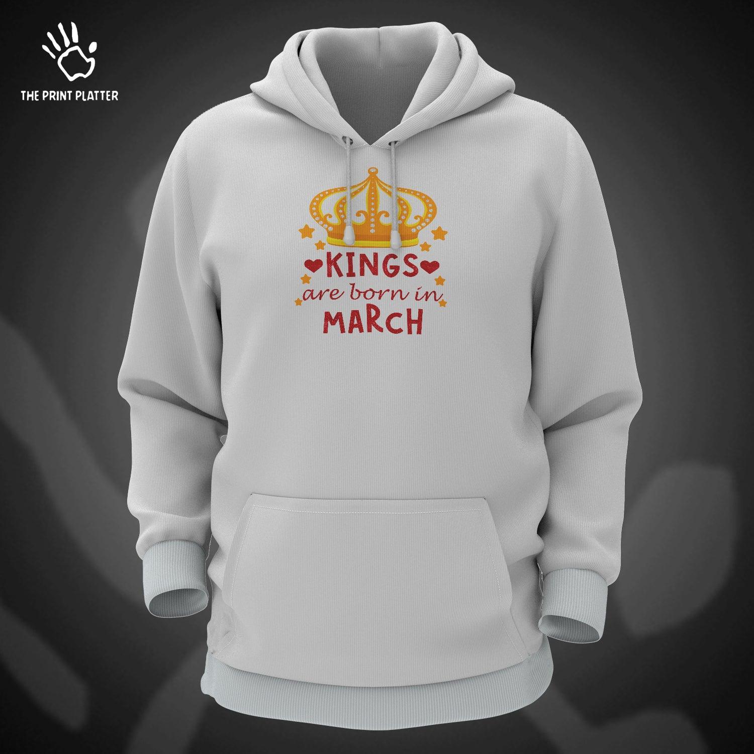 Kings Are Born In March Cotton Bio Wash 330gsm Sweatshirt with Hood for Winter | H-R340