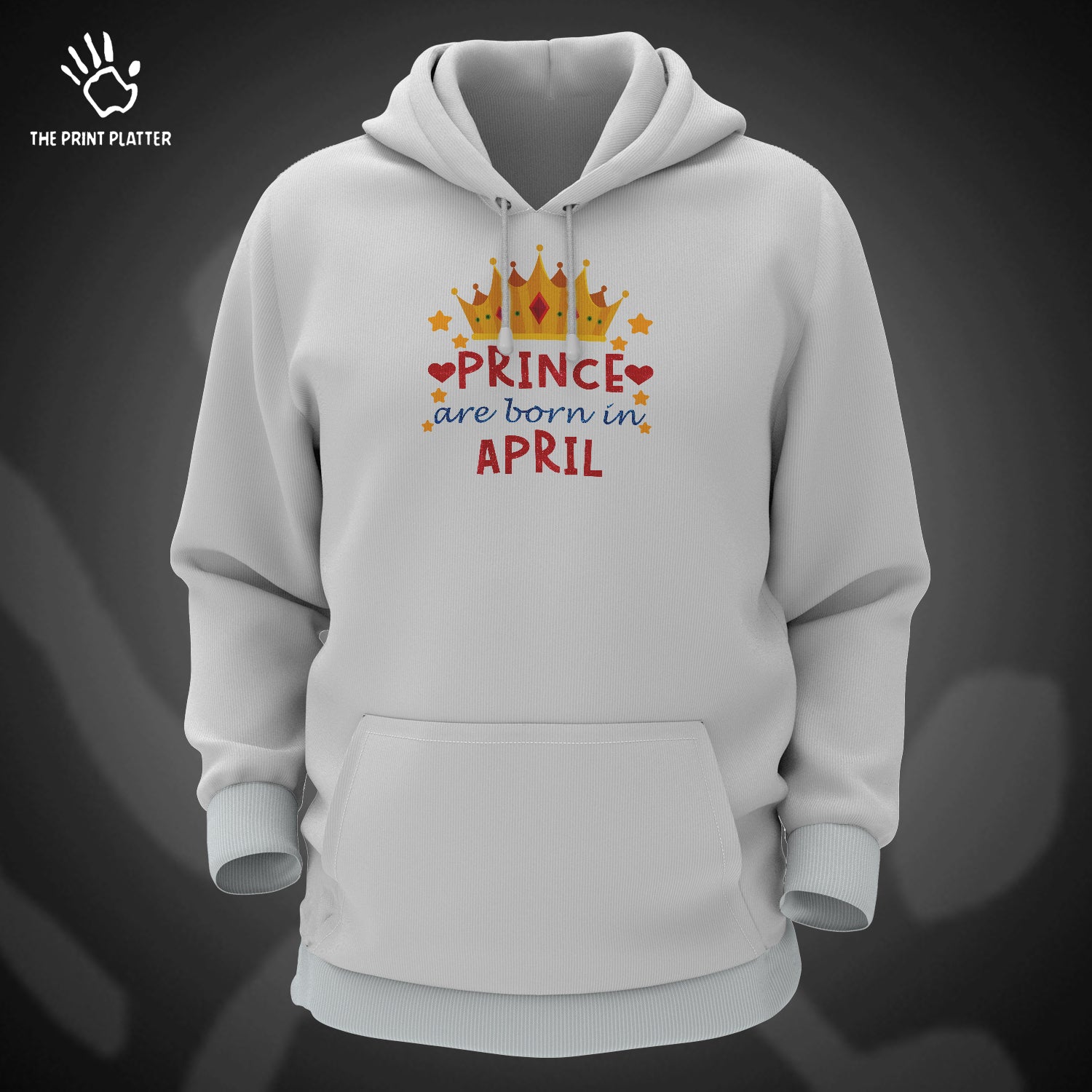 Prince Are Born In April Cotton Bio Wash 330gsm Sweatshirt with Hood for Winter | H-R365