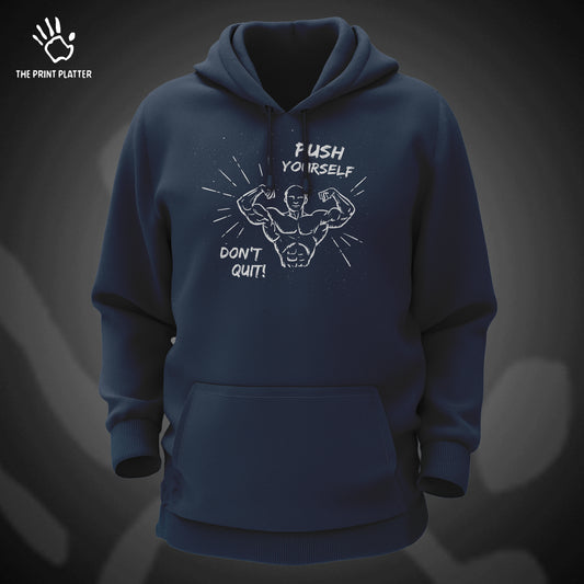 Push Yourself Don't Quit! Cotton Bio Wash 330gsm Sweatshirt with Hood for Winter | H-R37