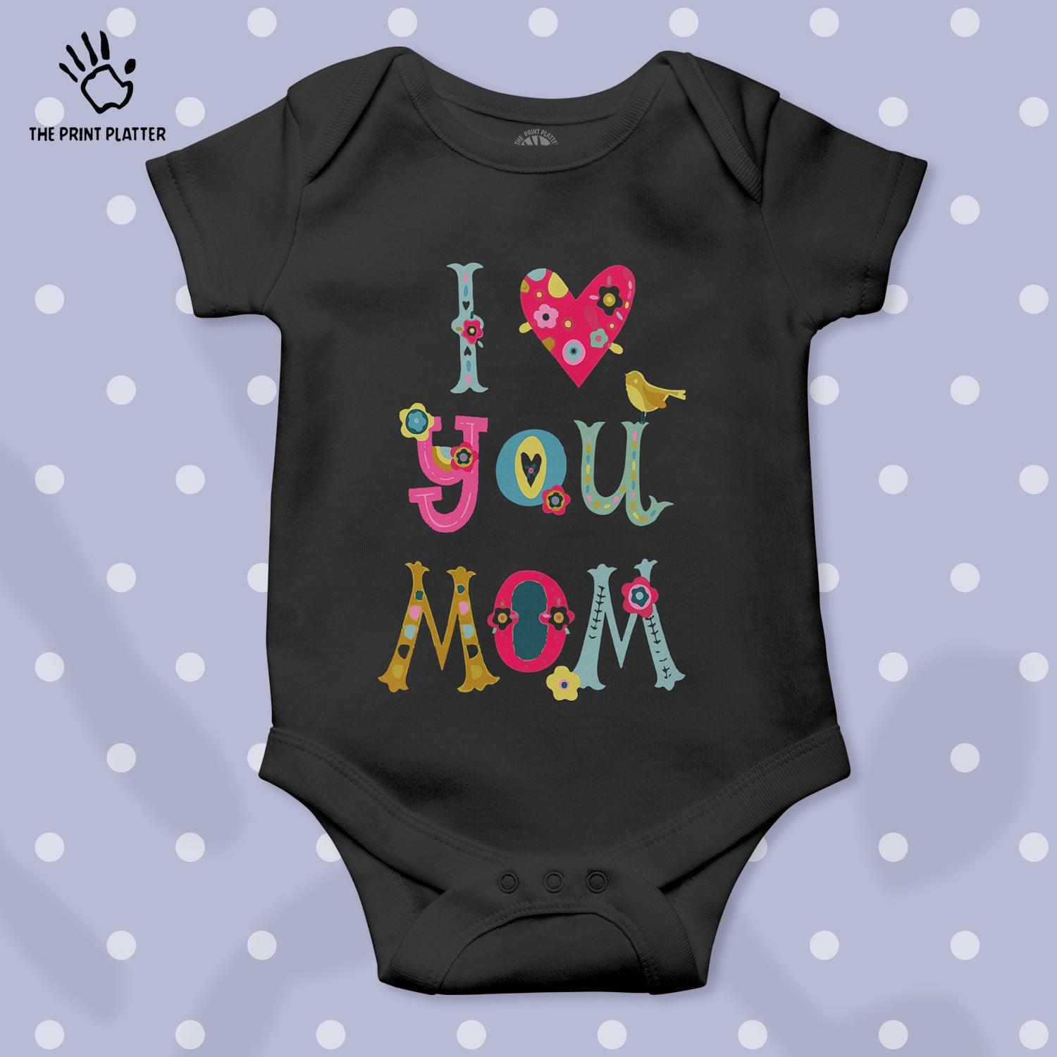 I Love You Mom Unisex Half Sleeve Romper