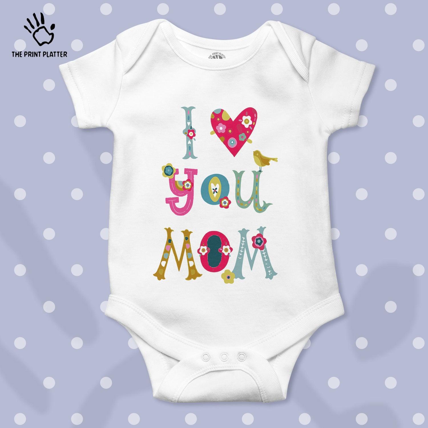 I Love You Mom Unisex Half Sleeve Romper