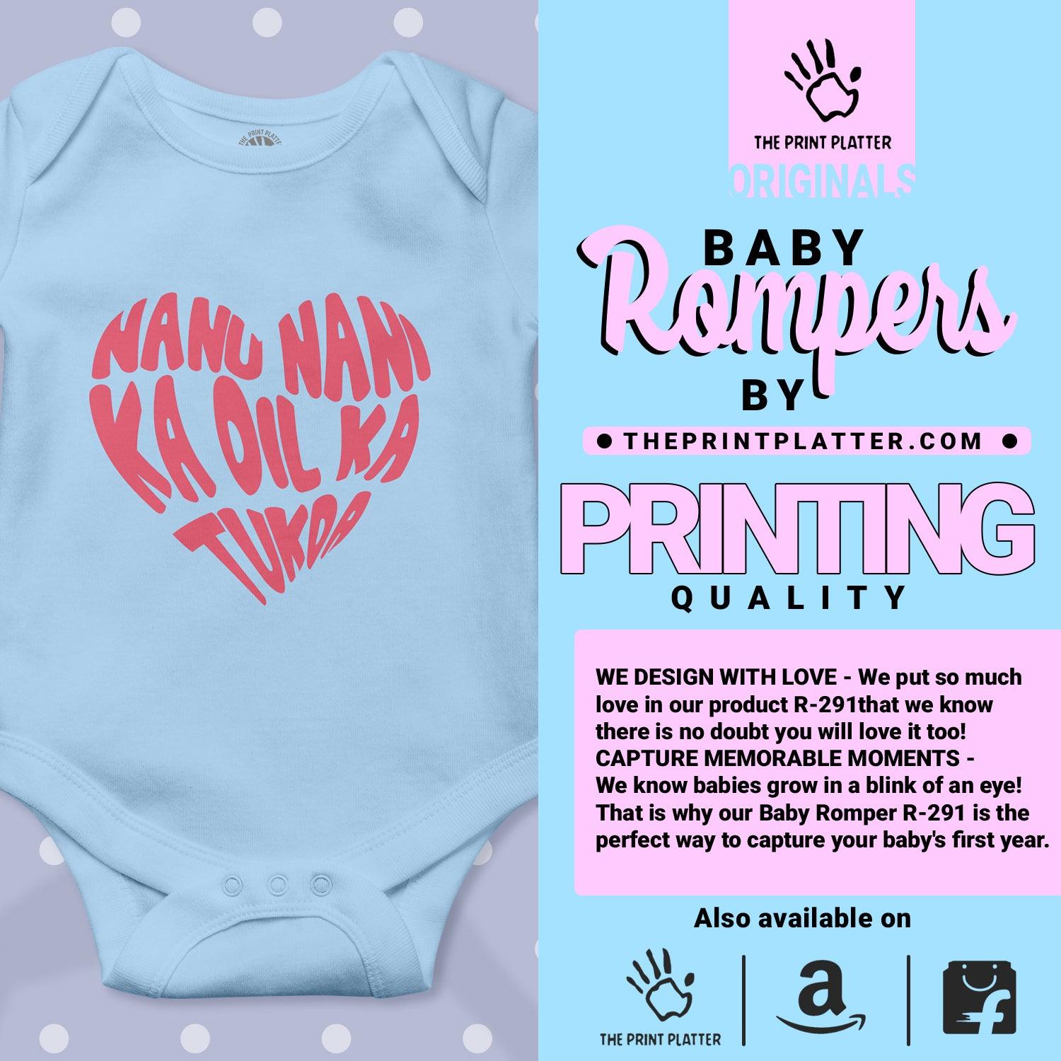 Nanu Nani Ka Dil Ka Tukda Unisex Half Sleeve Romper