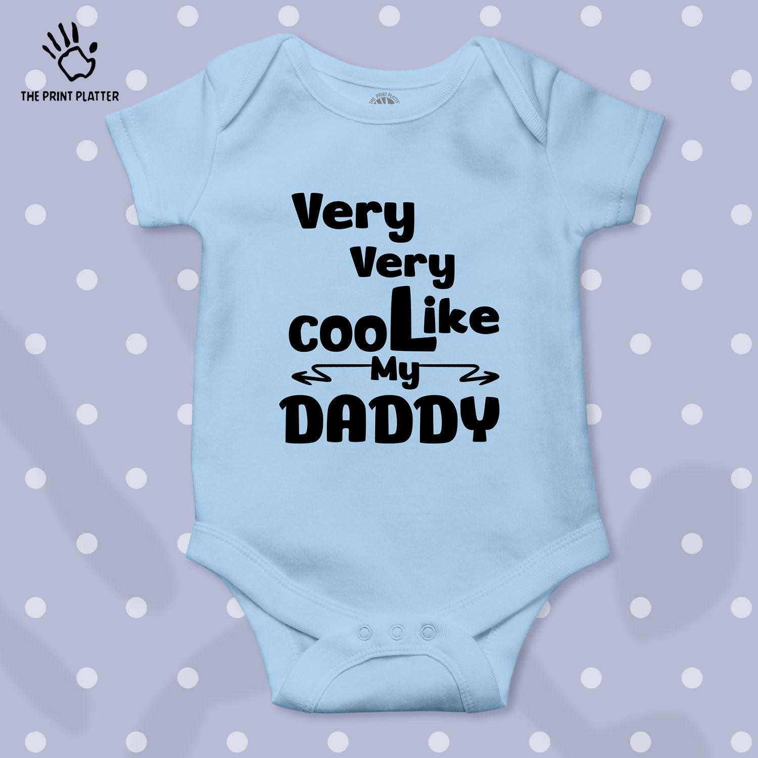 Very Very Cool Like My Daddy Unisex Half Sleeve Romper