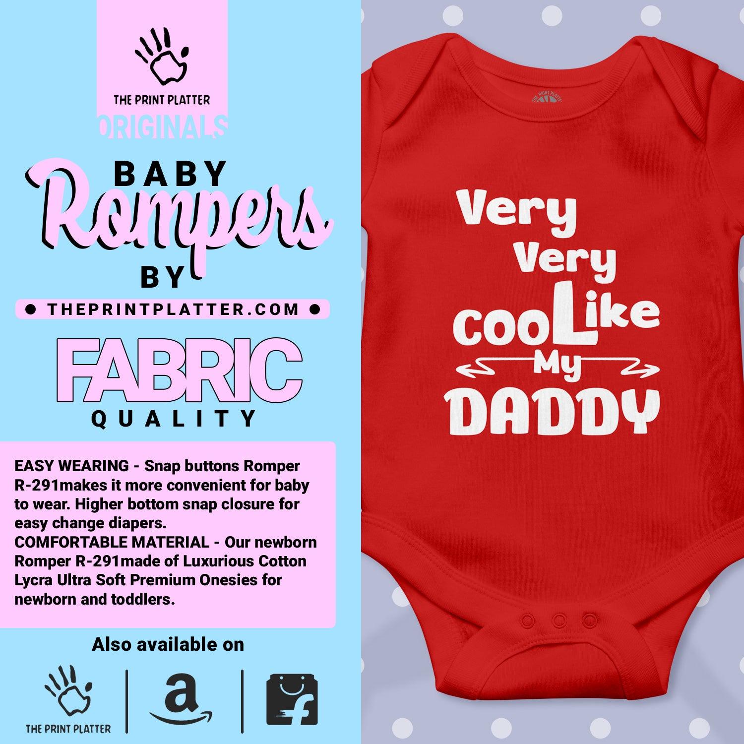 Very Very Cool Like My Daddy Unisex Half Sleeve Romper