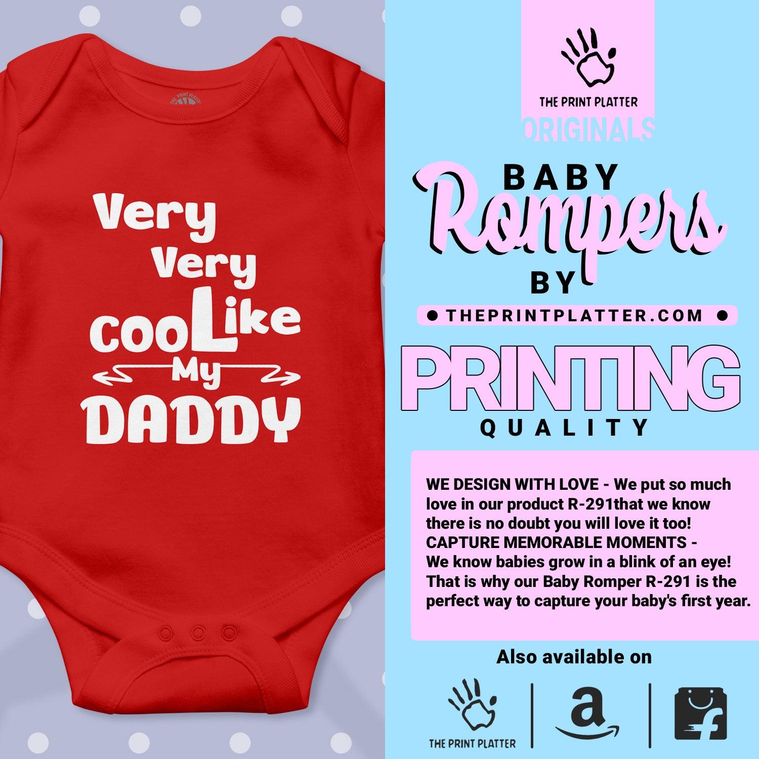 Very Very Cool Like My Daddy Unisex Half Sleeve Romper