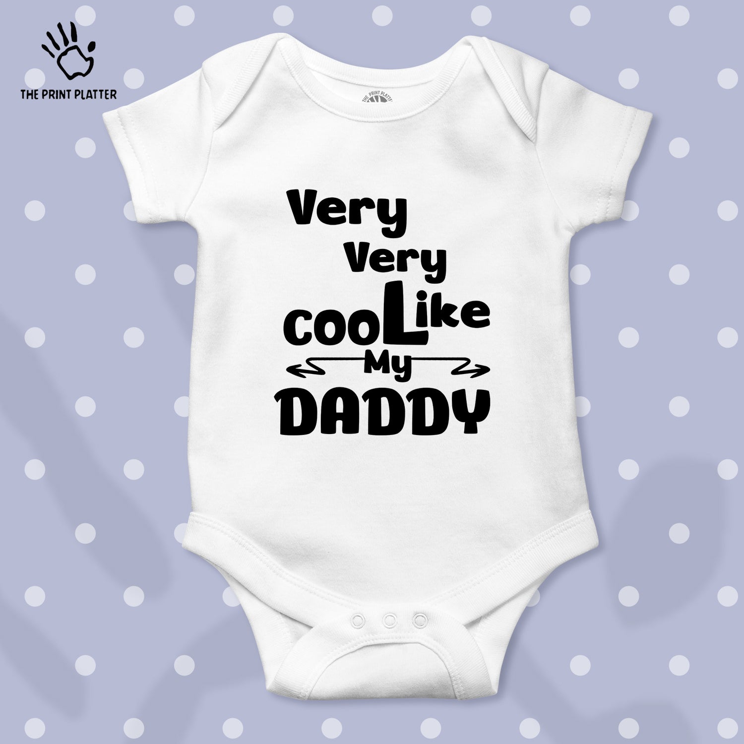 Very Very Cool Like My Daddy Unisex Half Sleeve Romper