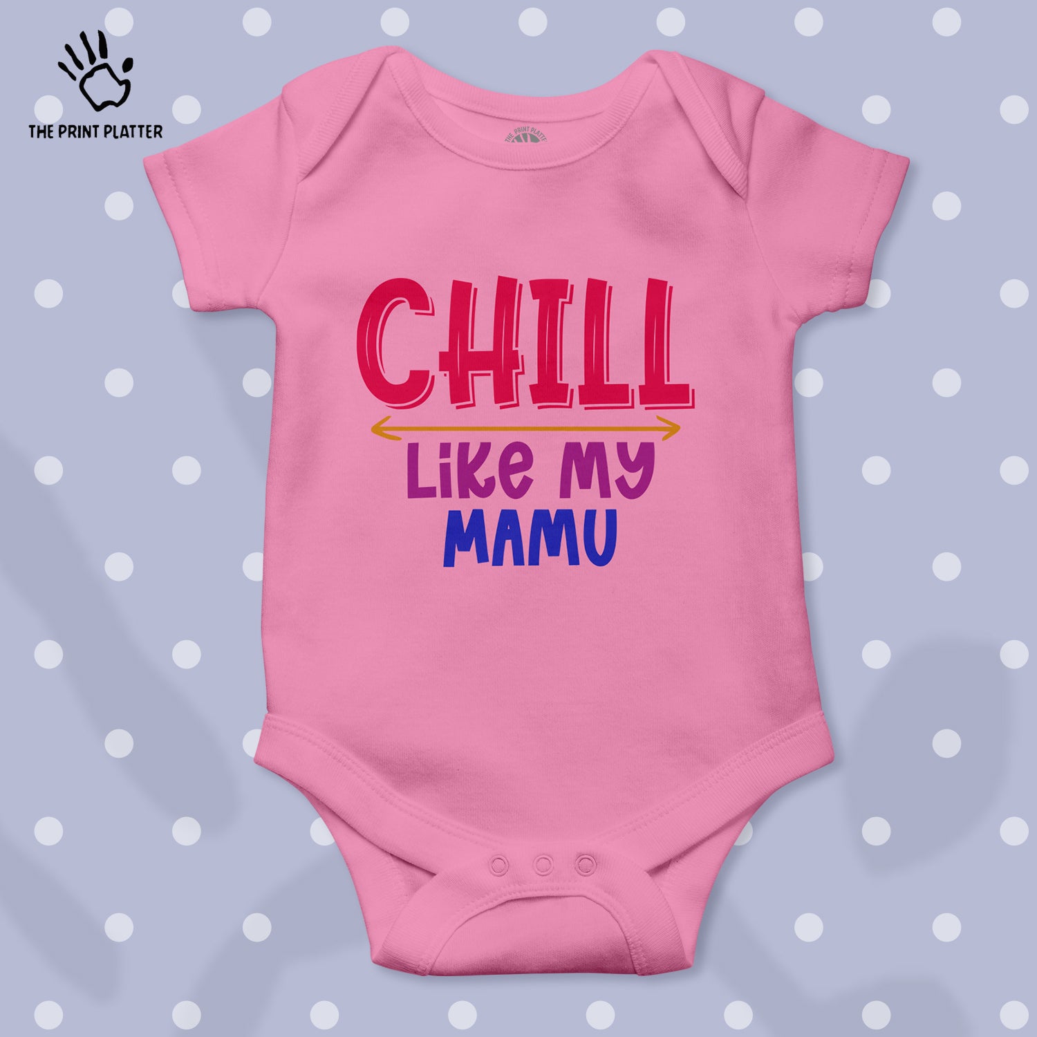 Chill Like My Mamu Unisex Half Sleeve Romper