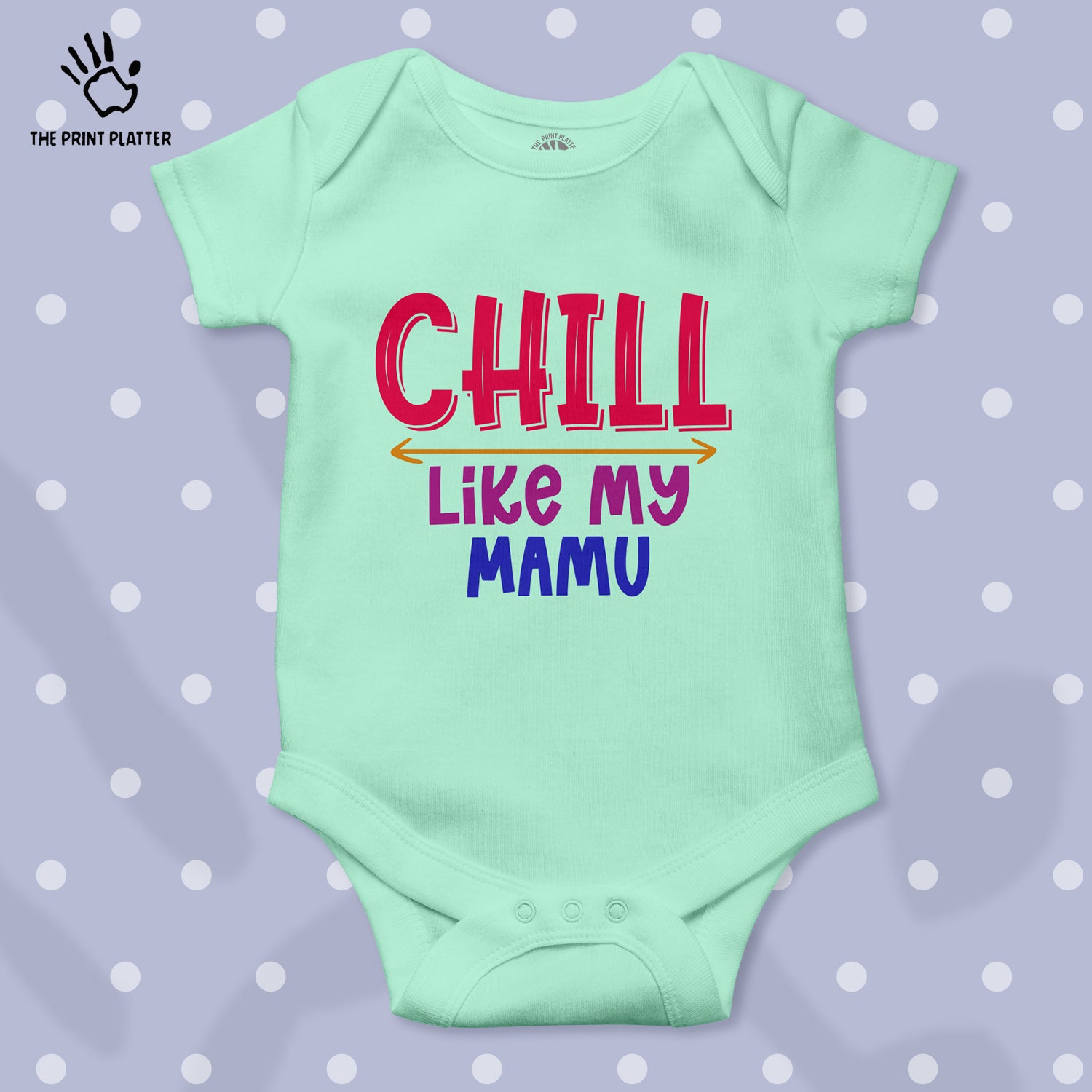 Chill Like My Mamu Unisex Half Sleeve Romper