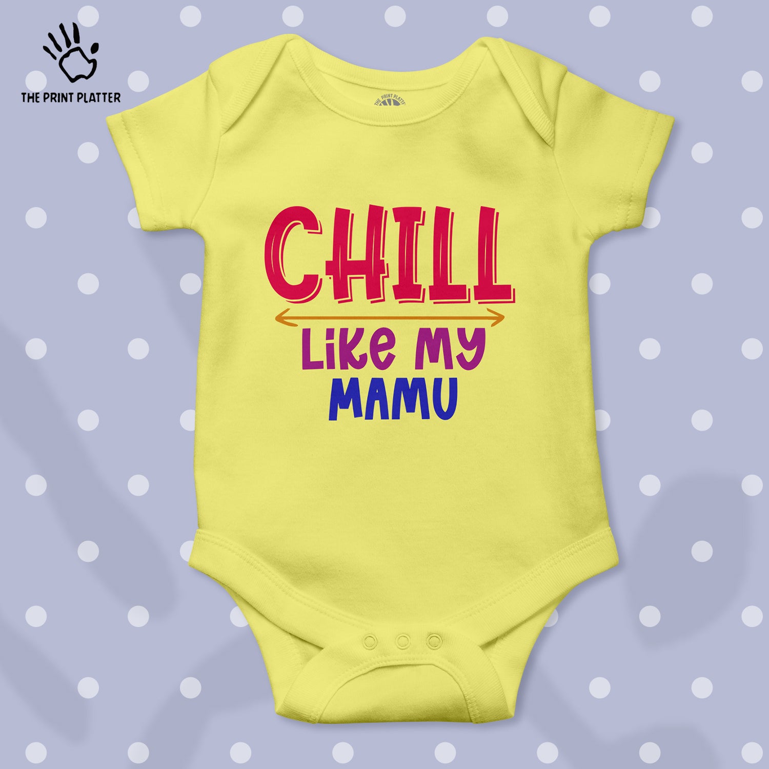 Chill Like My Mamu Unisex Half Sleeve Romper