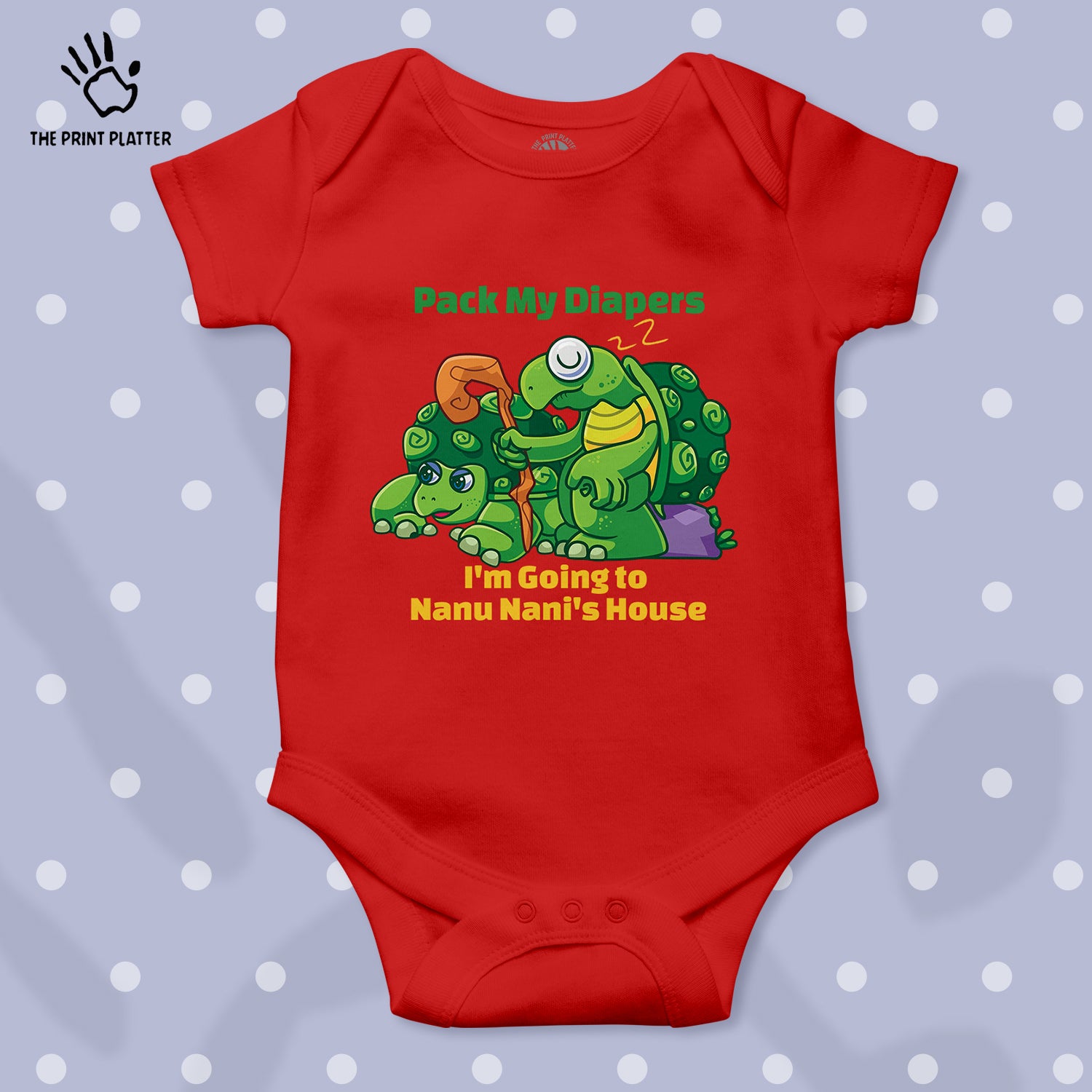 Pack My Diapers I'M Going To Nanu Nani's House Unisex Half Sleeve Romper