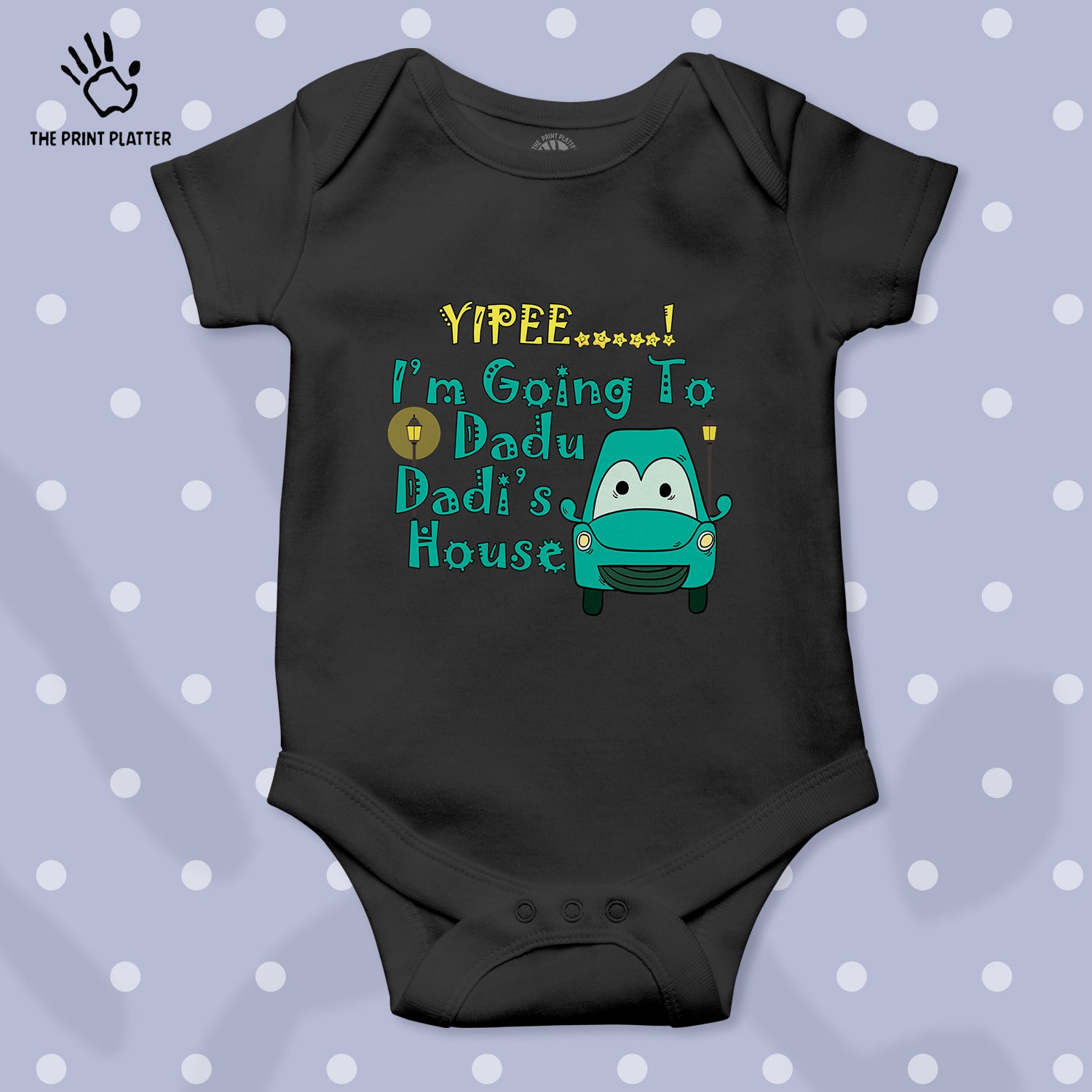 Yipee... I'm Going To Dadu Dadi's House Unisex Half Sleeve Romper