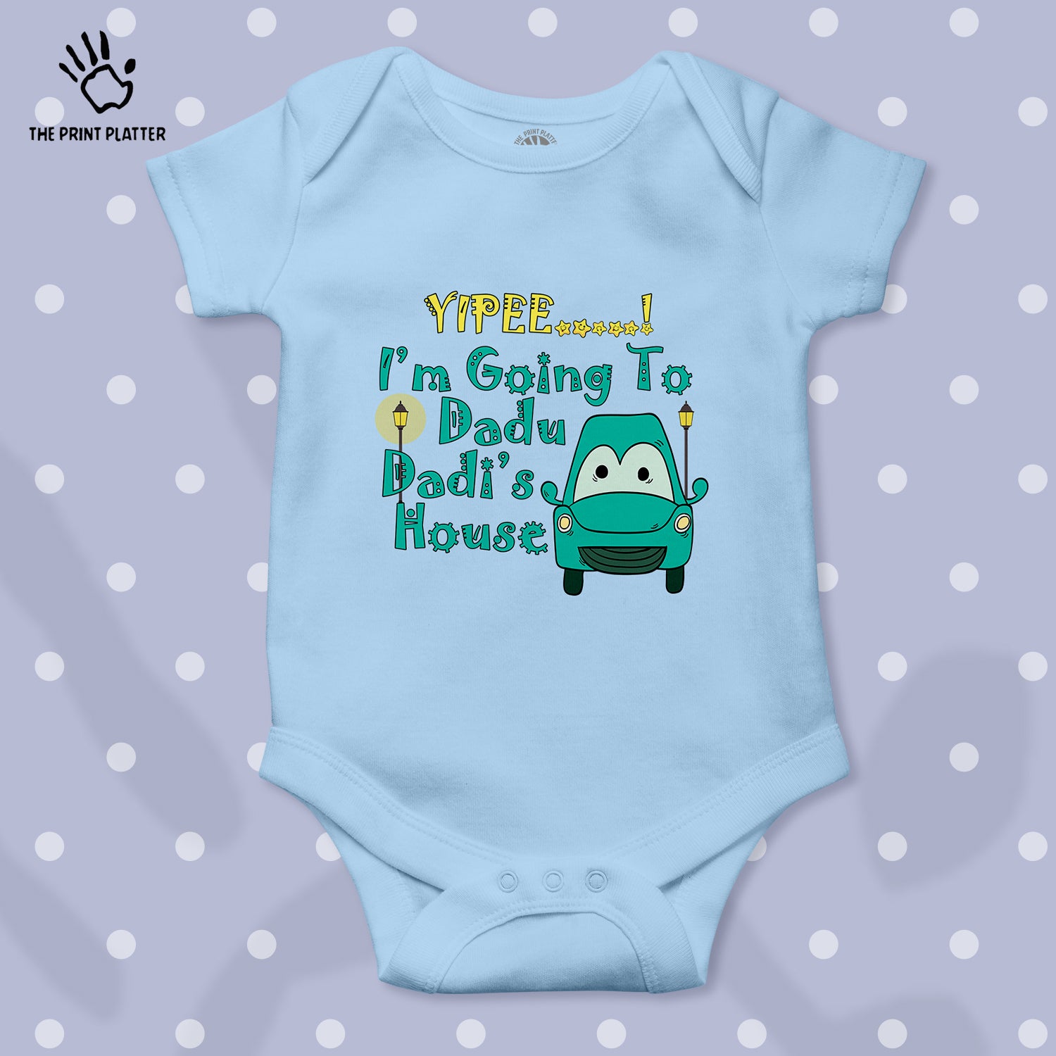 Yipee... I'm Going To Dadu Dadi's House Unisex Half Sleeve Romper